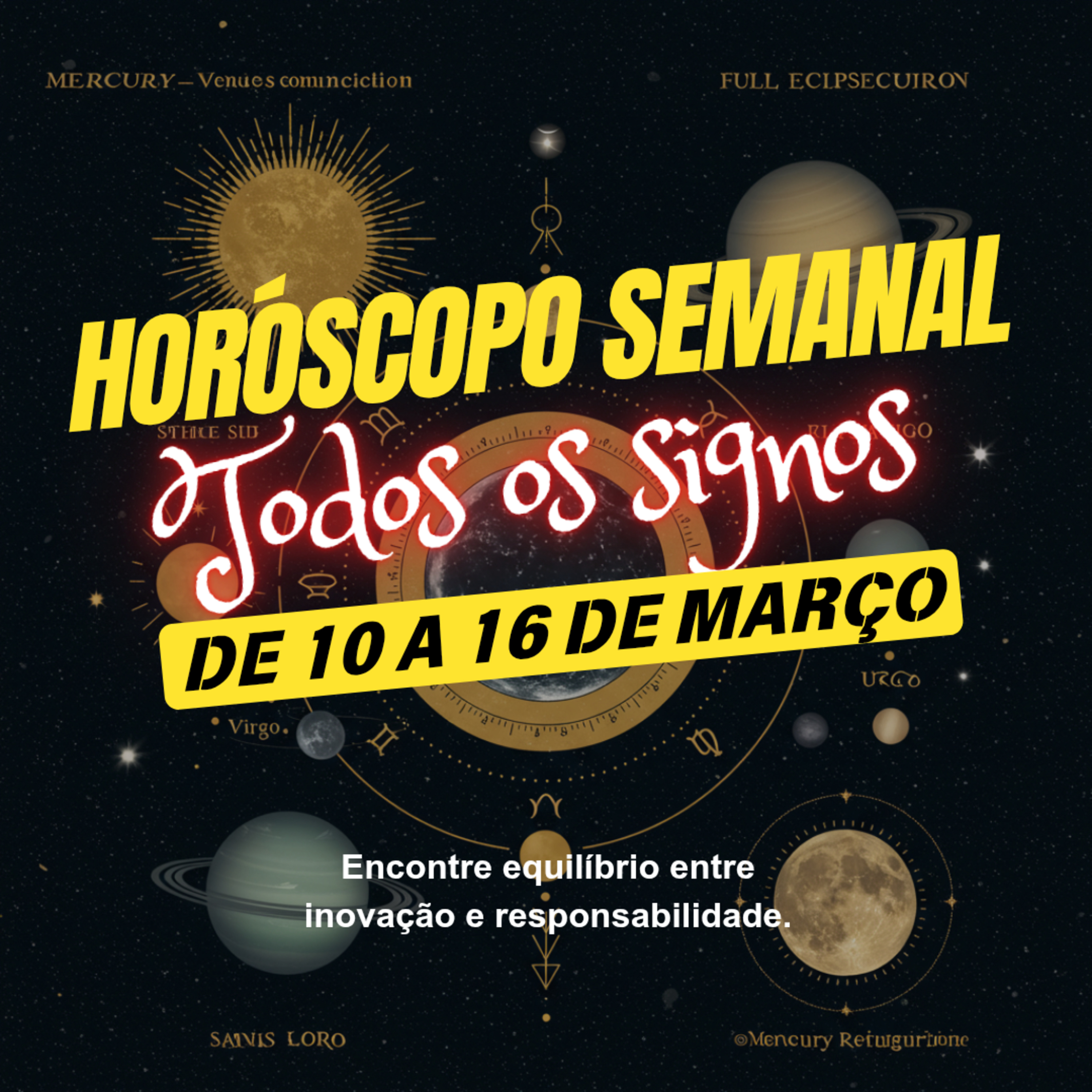 Horóscopo Semanal, De 10 a 16 de Março de 2025. Todos os signos. episode artwork