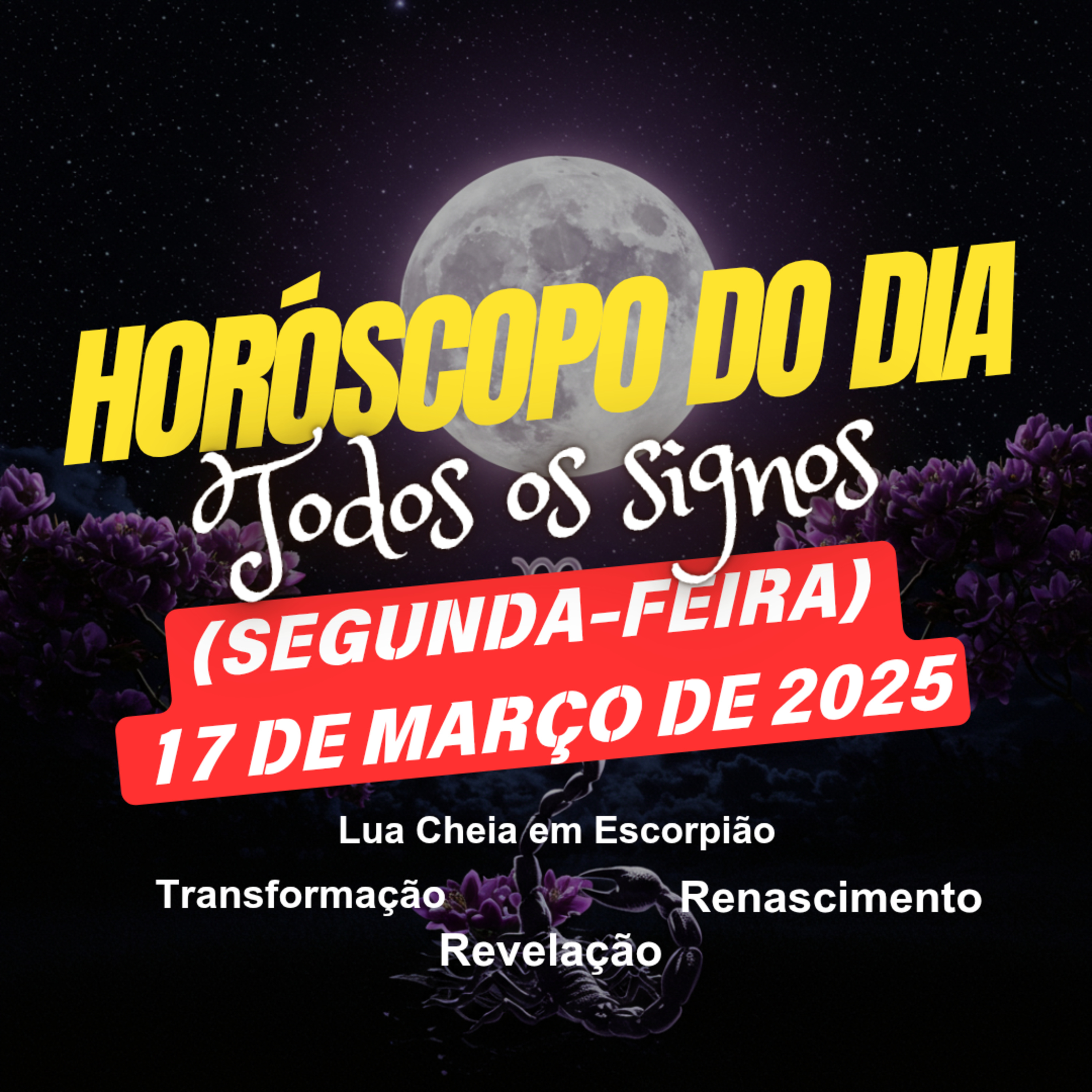 Horóscopo do Dia, Segunda-feira, 17 de Março de 2025. Todos os signos. episode artwork