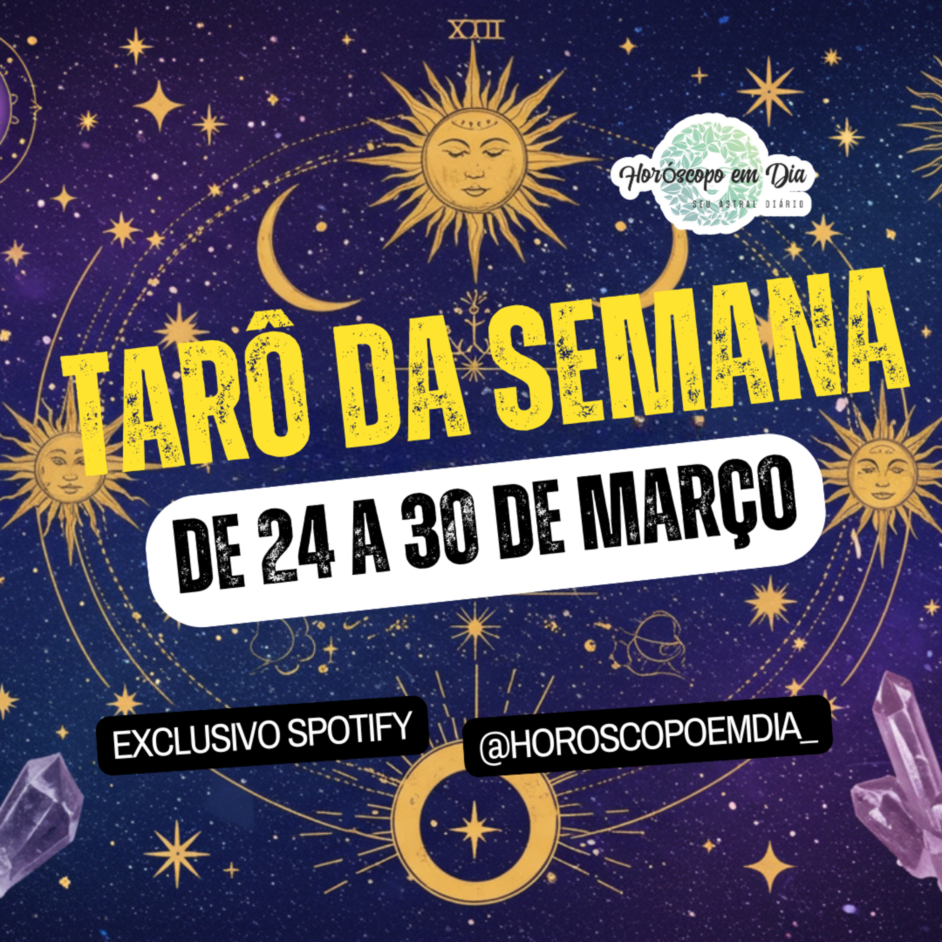 Tarôscopo Semanal, De 24 a 30 de Março de 2025. Todos os signos. episode artwork