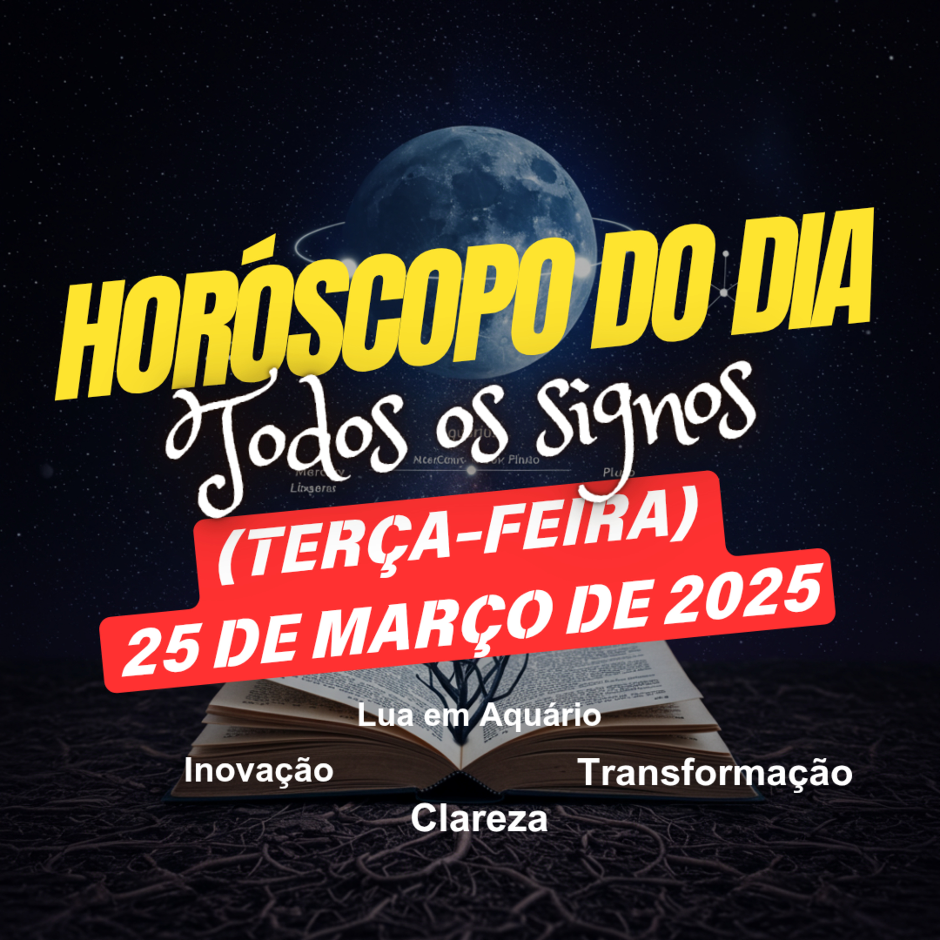 Horóscopo do Dia, Terça-feira, 25 de Março de 2025. Todos os signos. episode artwork