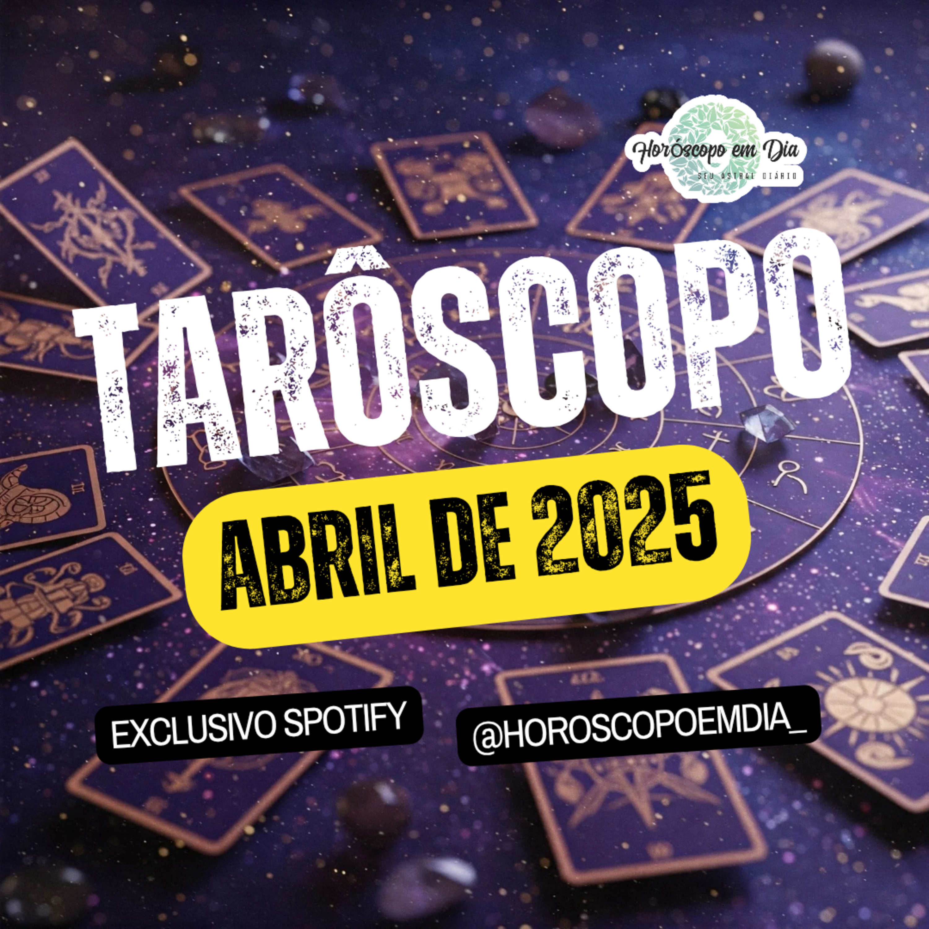 Tarôscopo Mensal, A mensagem do tarô para Abril de 2025. Todos os signos. episode artwork