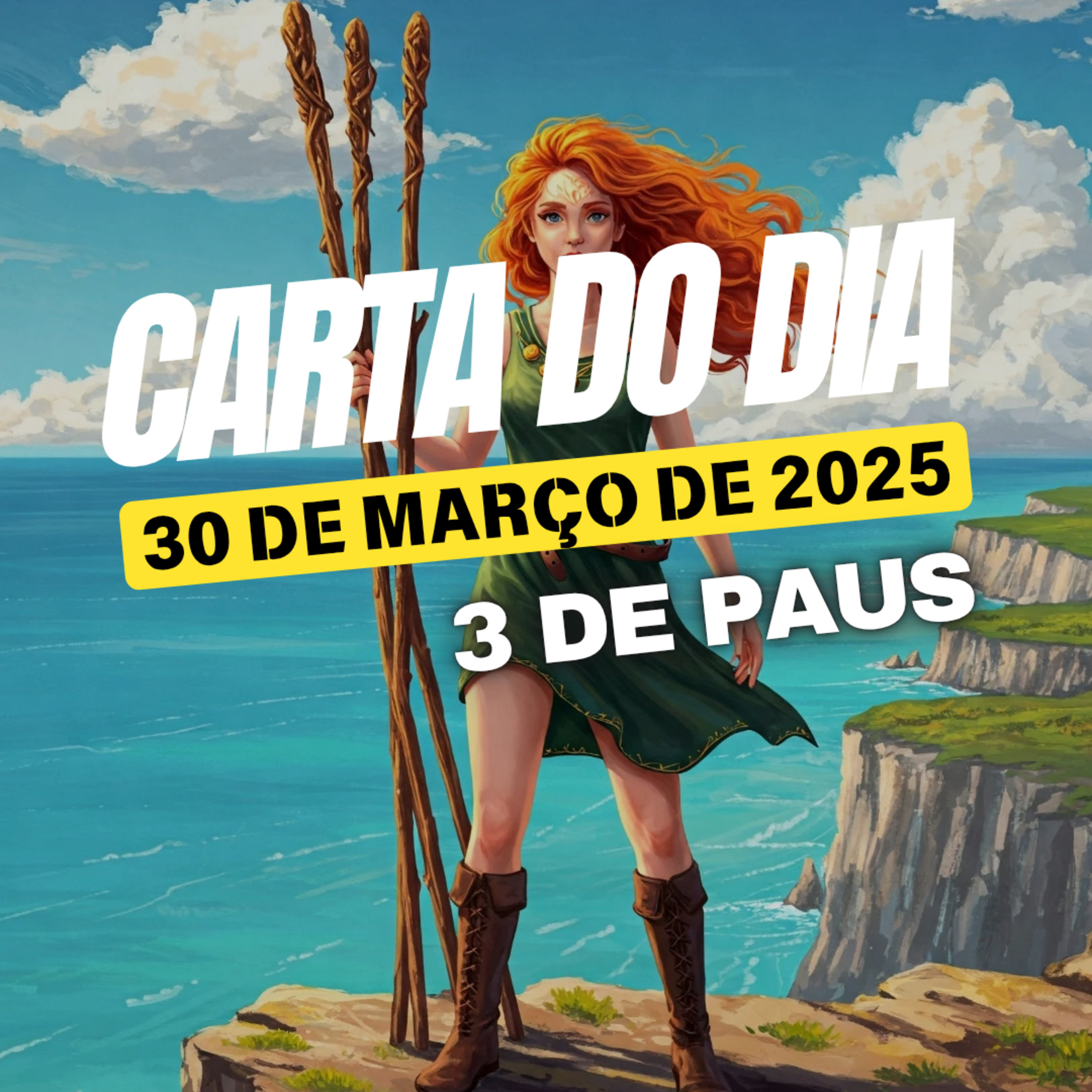 Carta para o dia 30 de Março de 2025, 3 de Paus. episode artwork