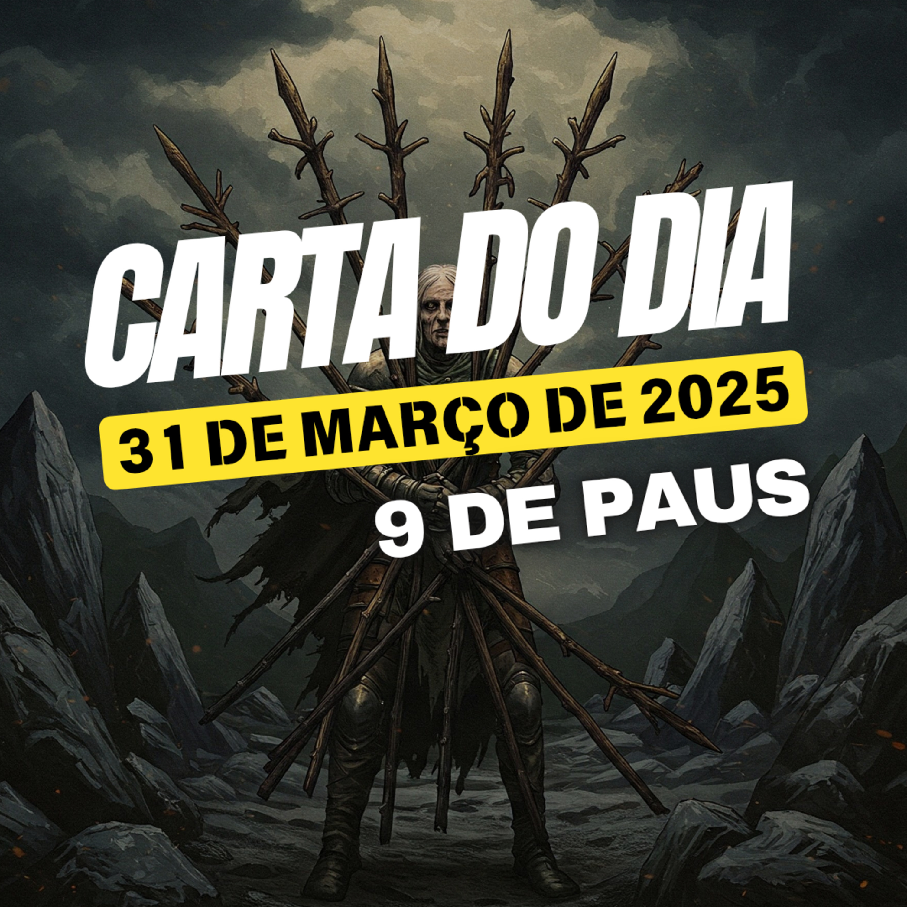 Carta para o dia 31 de Março de 2025, 9 de Paus. episode artwork