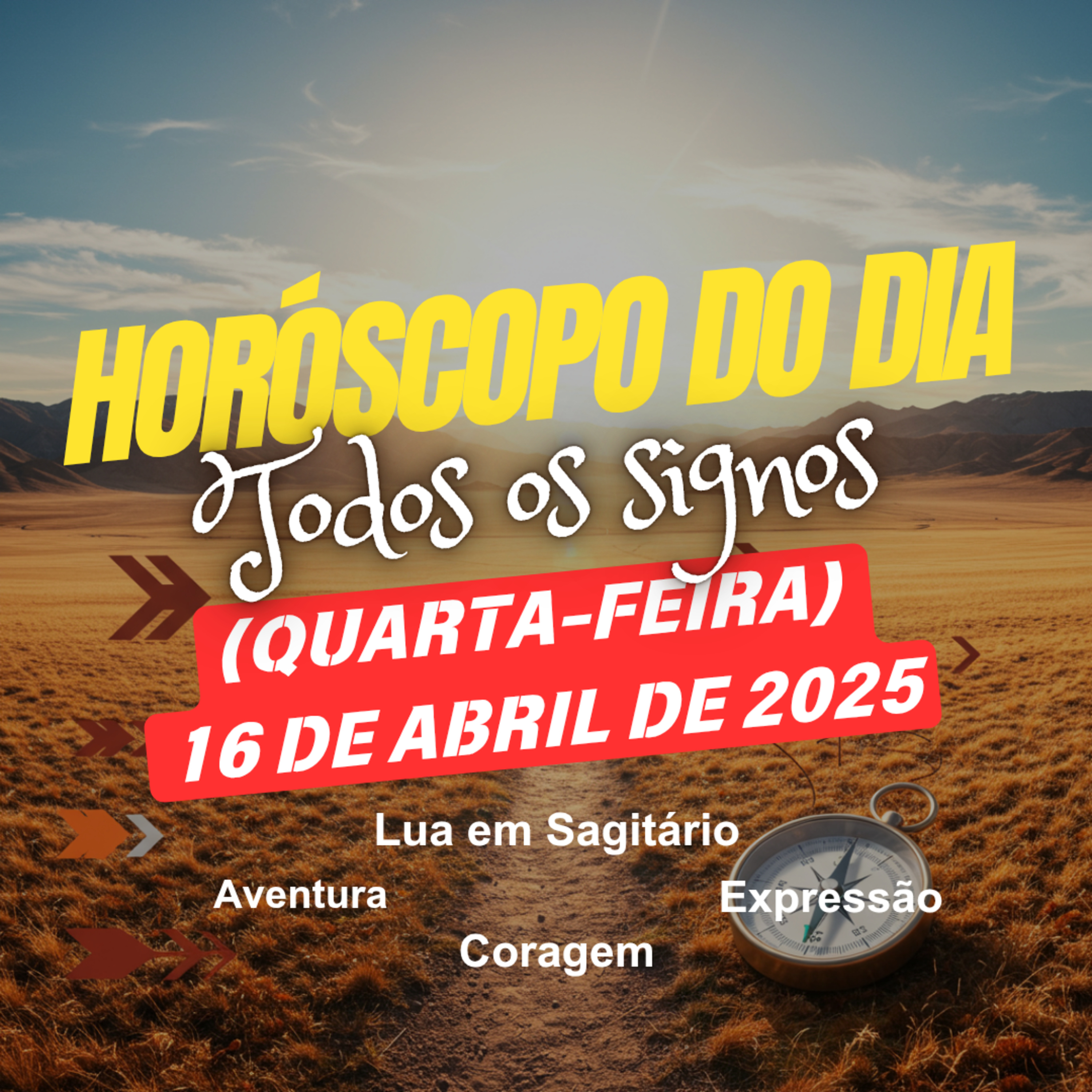 Horóscopo do Dia, Quarta-feira, 16 de Abril de 2025. Todos os signos. episode artwork