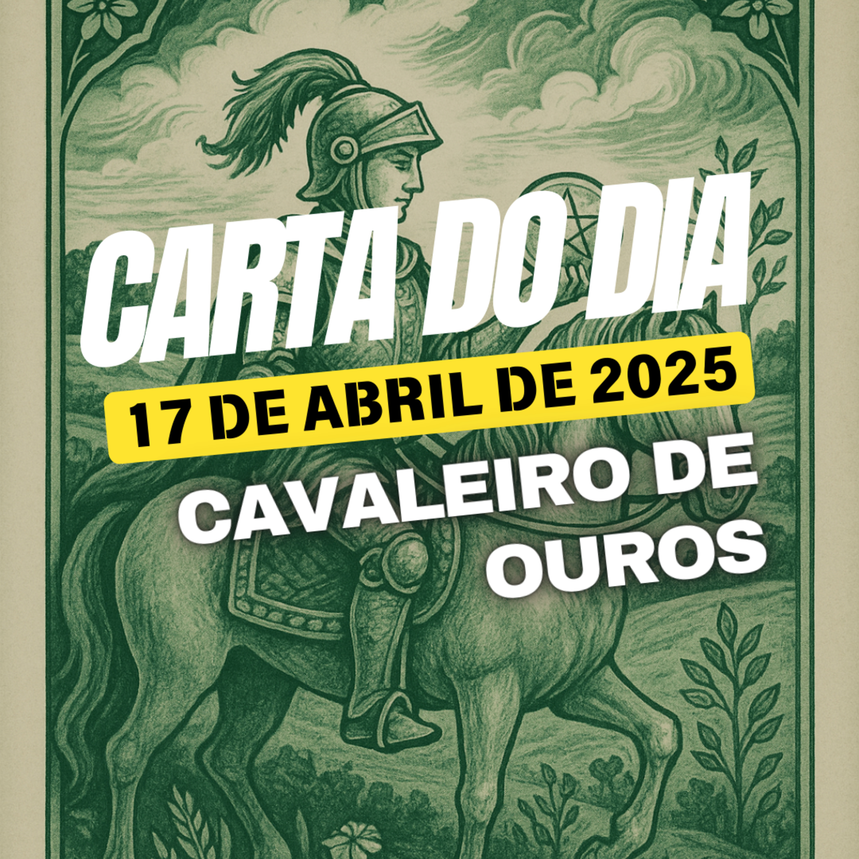 Carta para o dia 17 de Abril de 2025, Cavaleiro de Ouros. episode artwork
