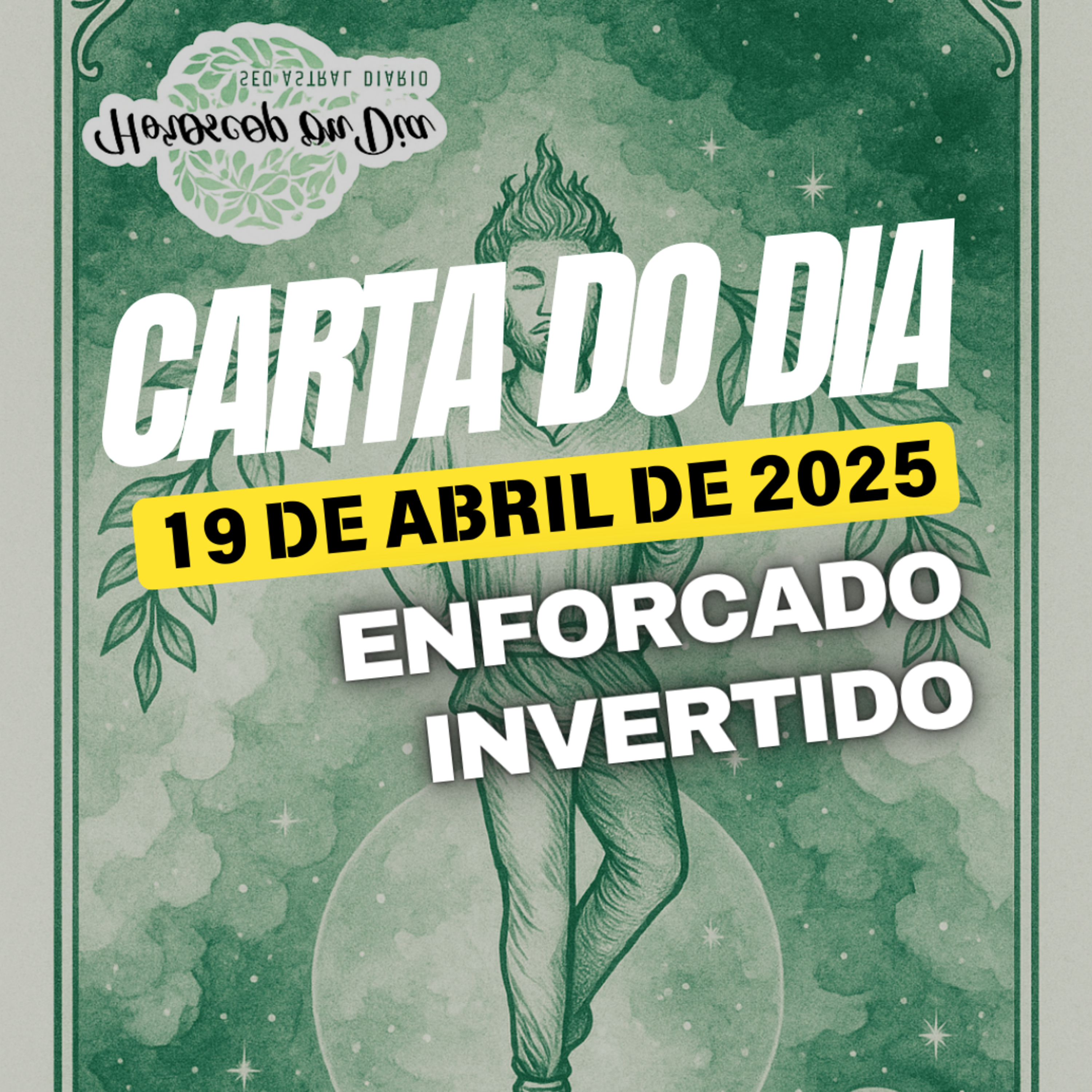 Carta para o dia 19 de Abril de 2025, O Enforcado Invertido. episode artwork