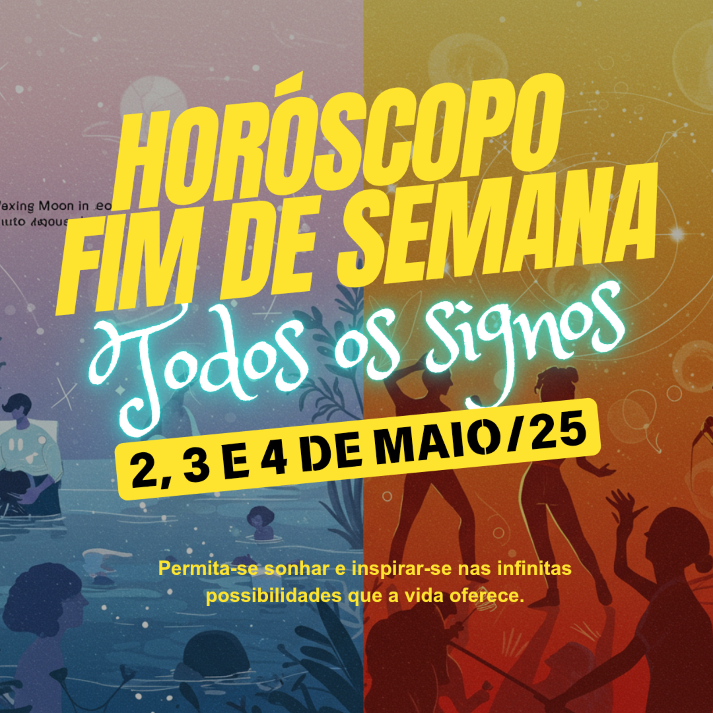 Horóscopo para o Fim de Semana, De 2 a 4 de Maio de 2025. Todos os signos. episode artwork