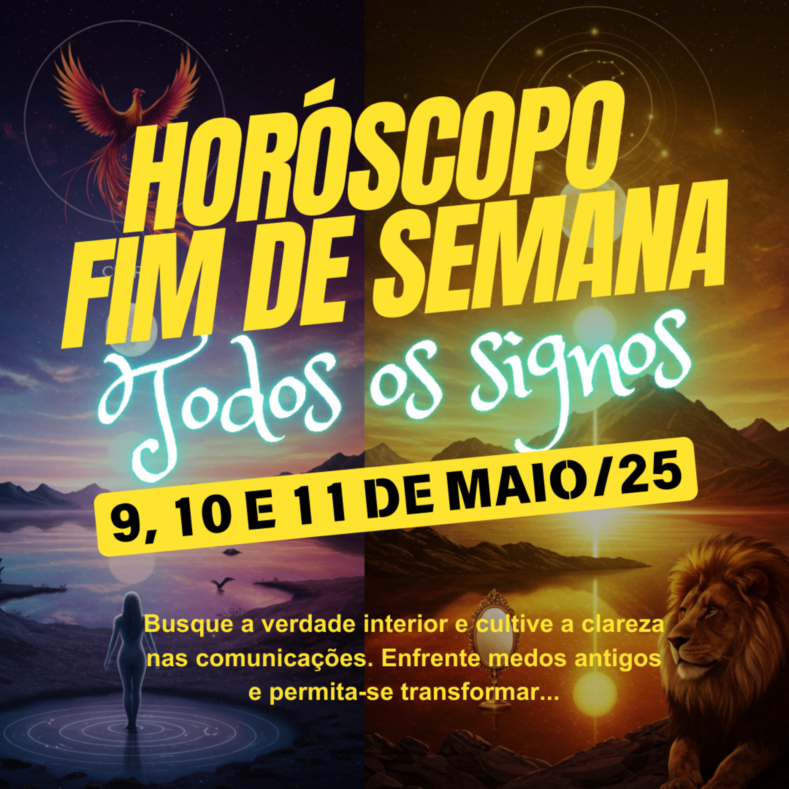 Horóscopo para o Fim de Semana, De 9 a 11 de Maio de 2025. Todos os signos. episode artwork