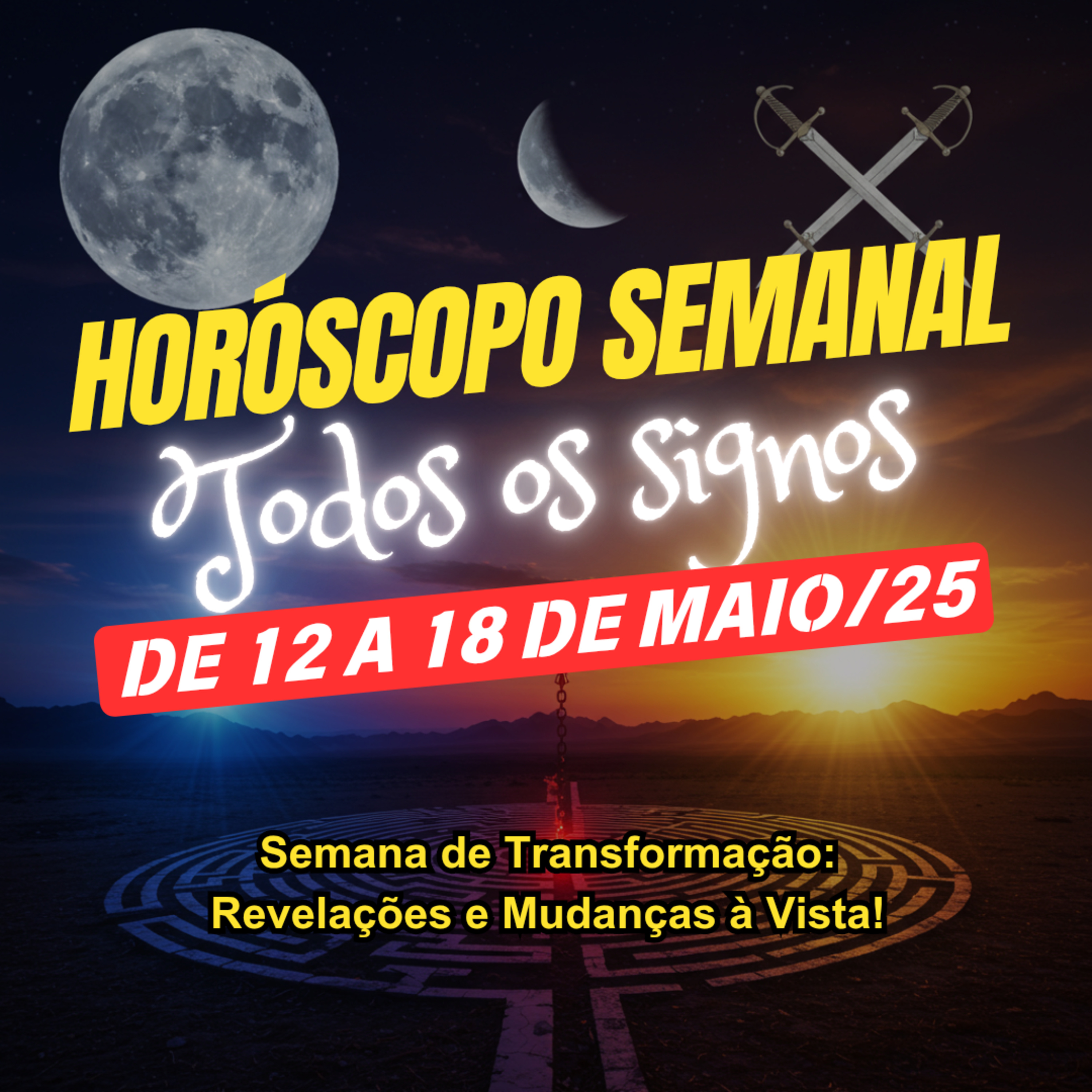 Horóscopo Semanal, De 12 a 18 de Maio de 2025. Todos os signos. episode artwork