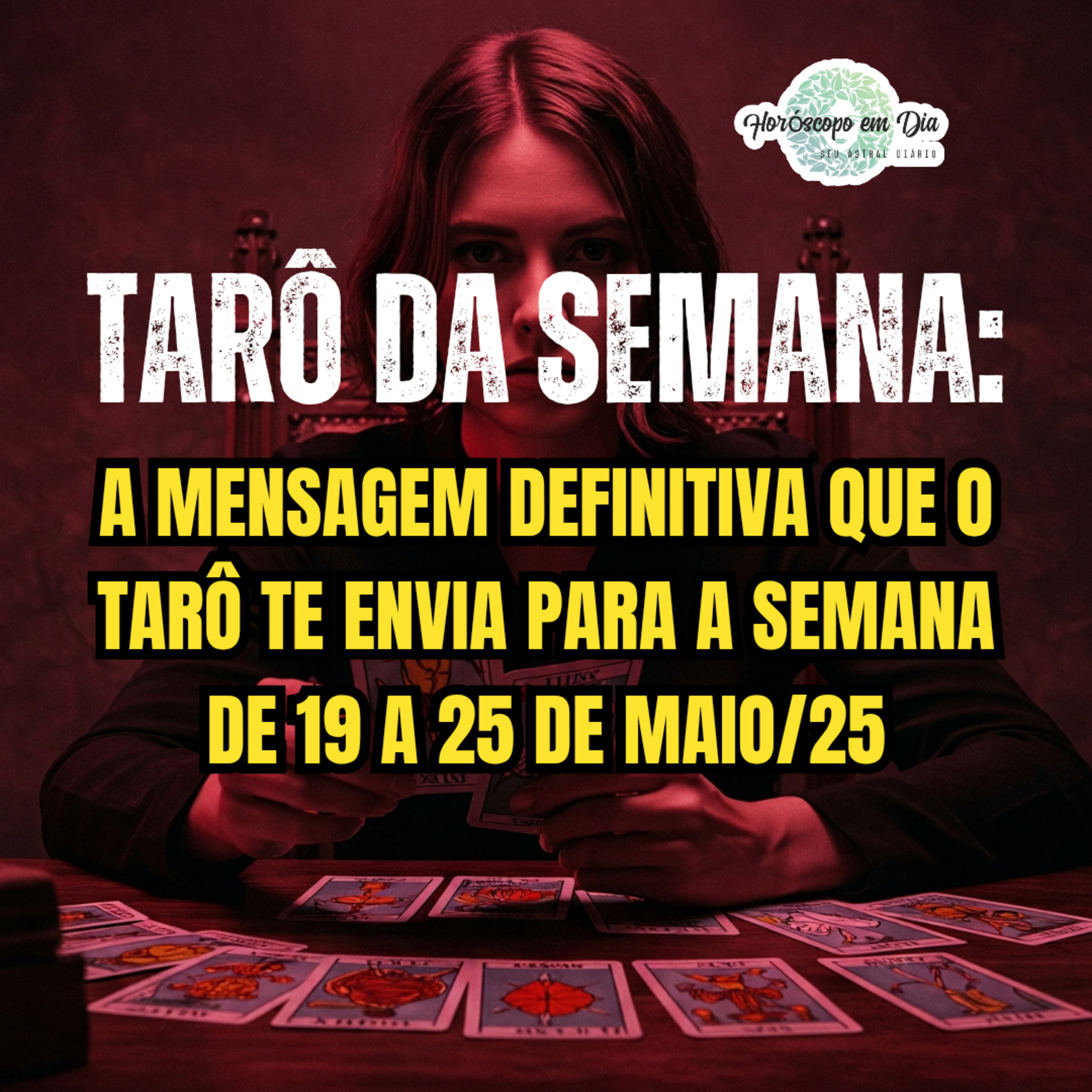 TARÔ da SEMANA: De 19 a 25 de MAIO de 2025. Todos os signos. episode artwork