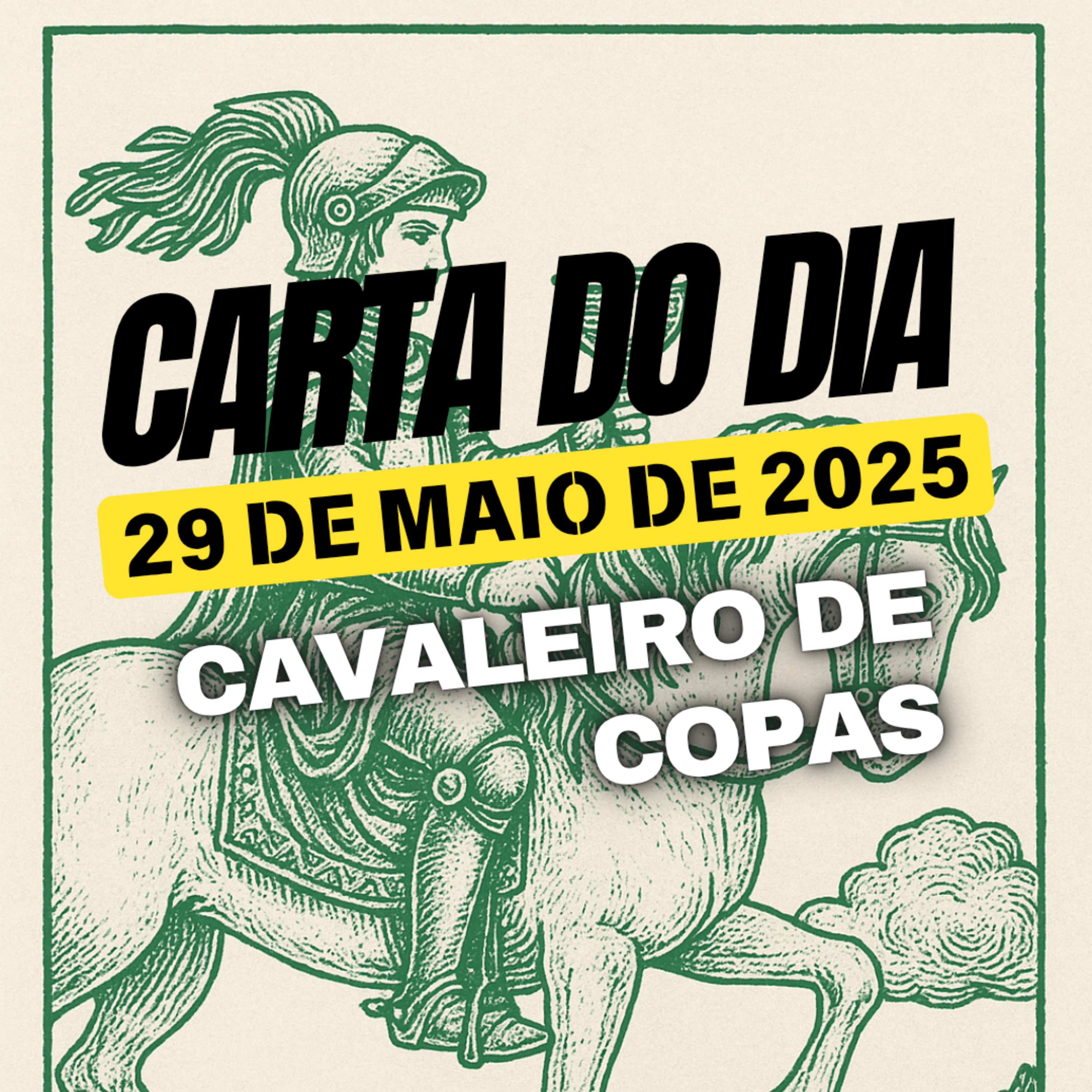Carta para o dia 29 de Maio de 2025, Cavaleiro de Copas. episode artwork