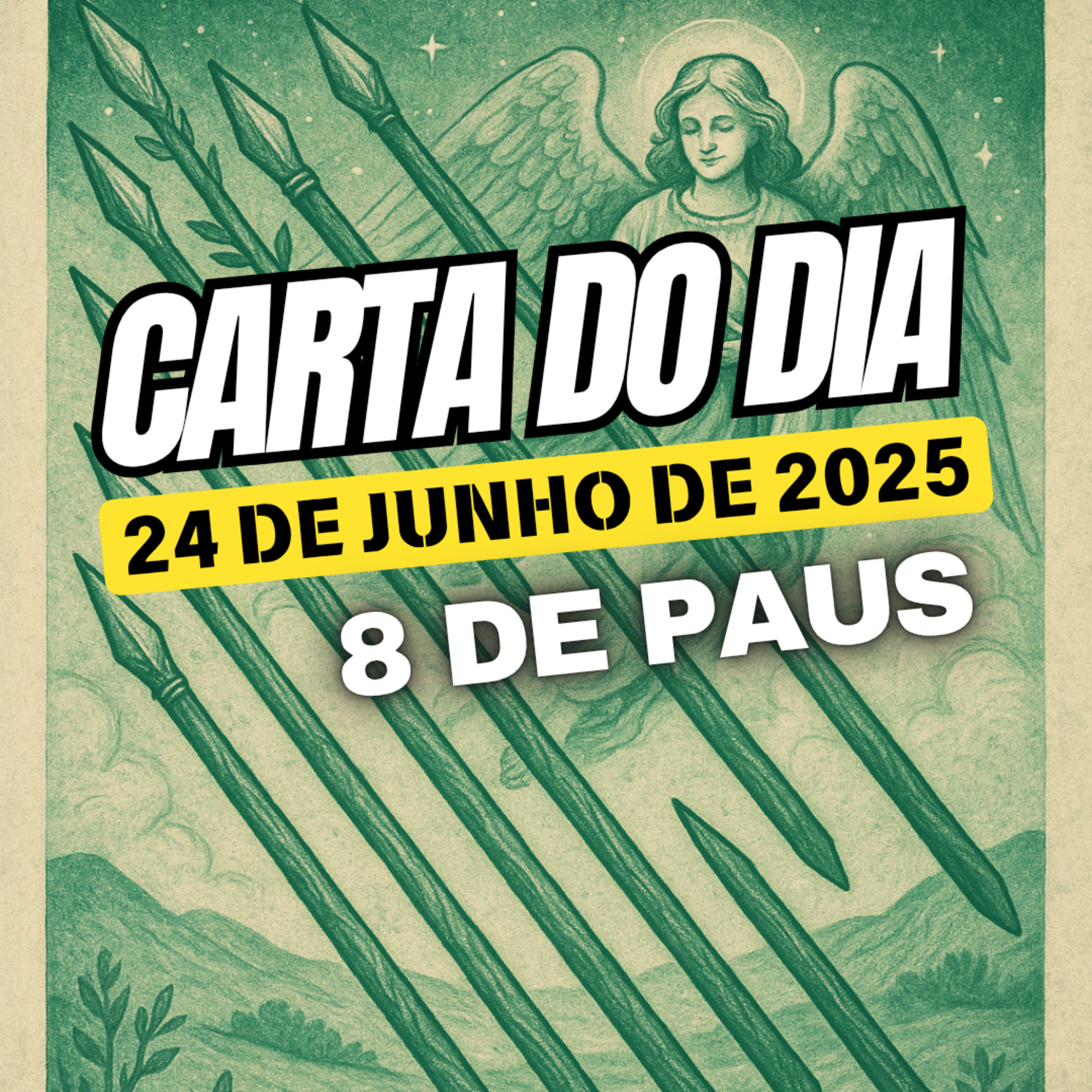 Carta para o dia 24 de Junho de 2025, 8 de Paus. episode artwork
