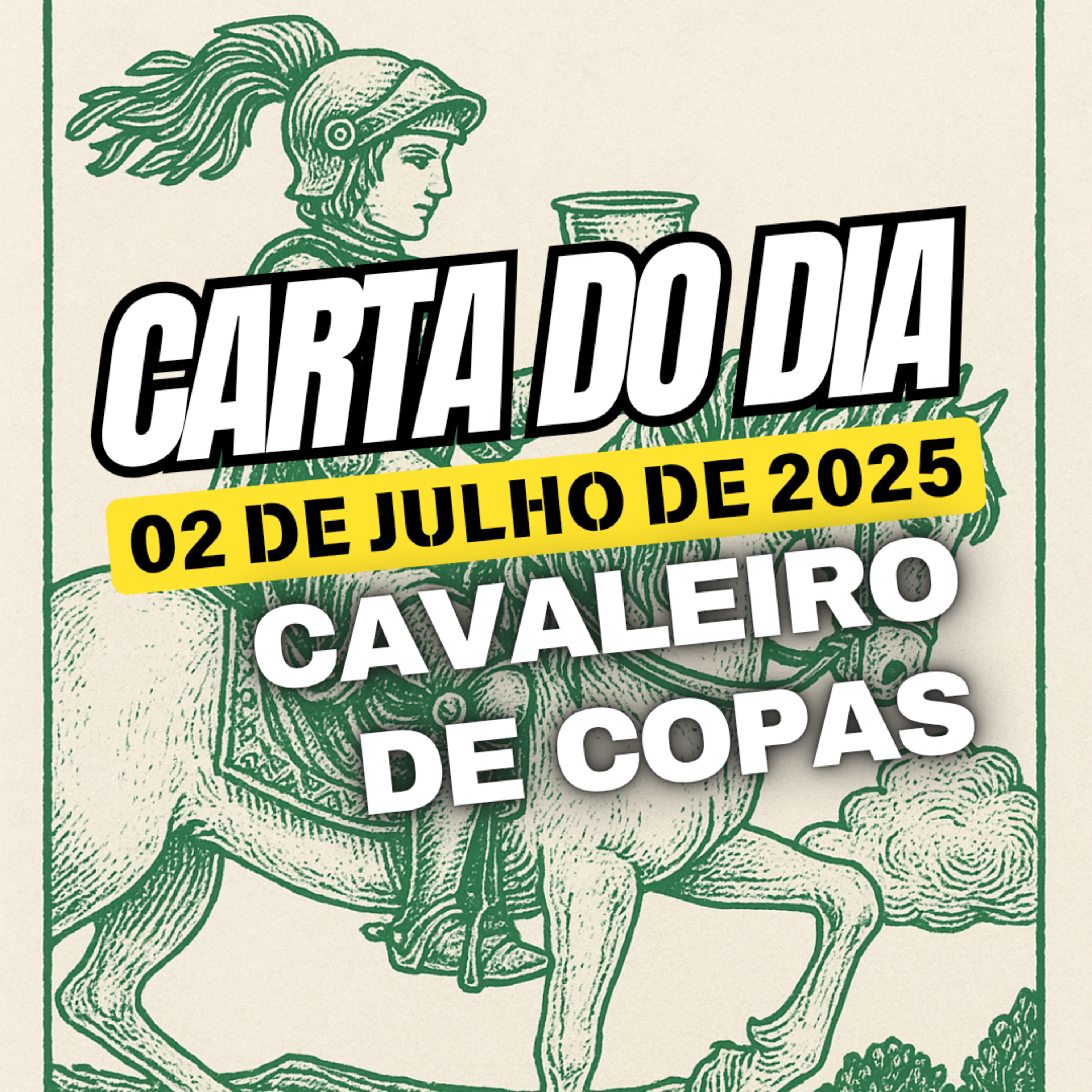 Carta para o dia 2 de Julho de 2025, Cavaleiro de Copas. episode artwork