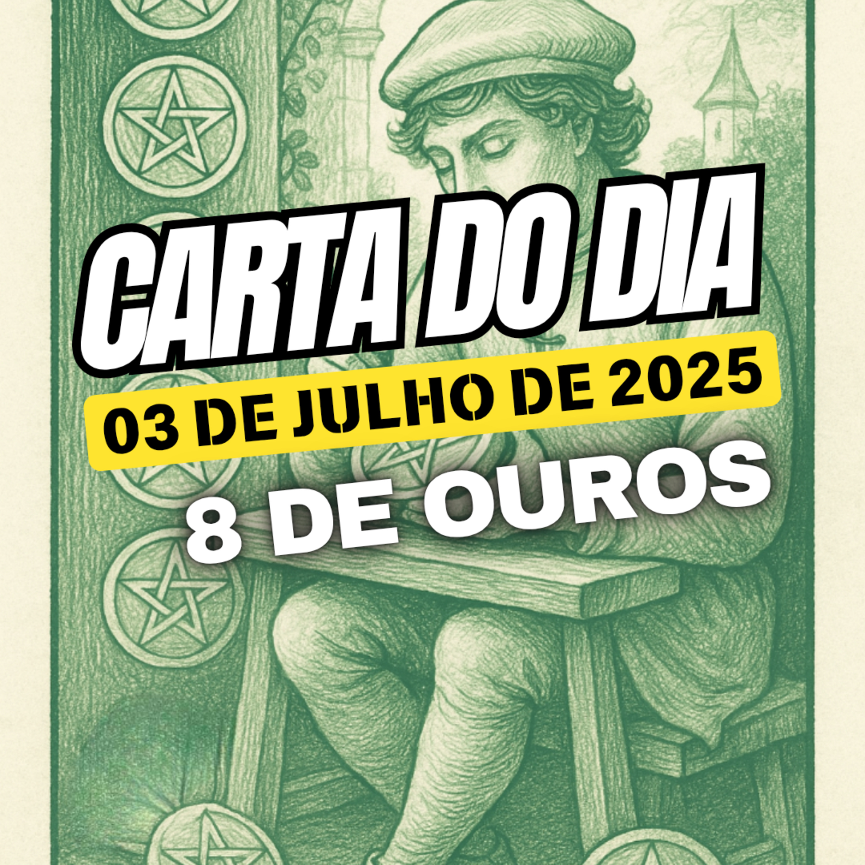 Carta para o dia 3 de Julho de 2025, 8 de Ouros. episode artwork