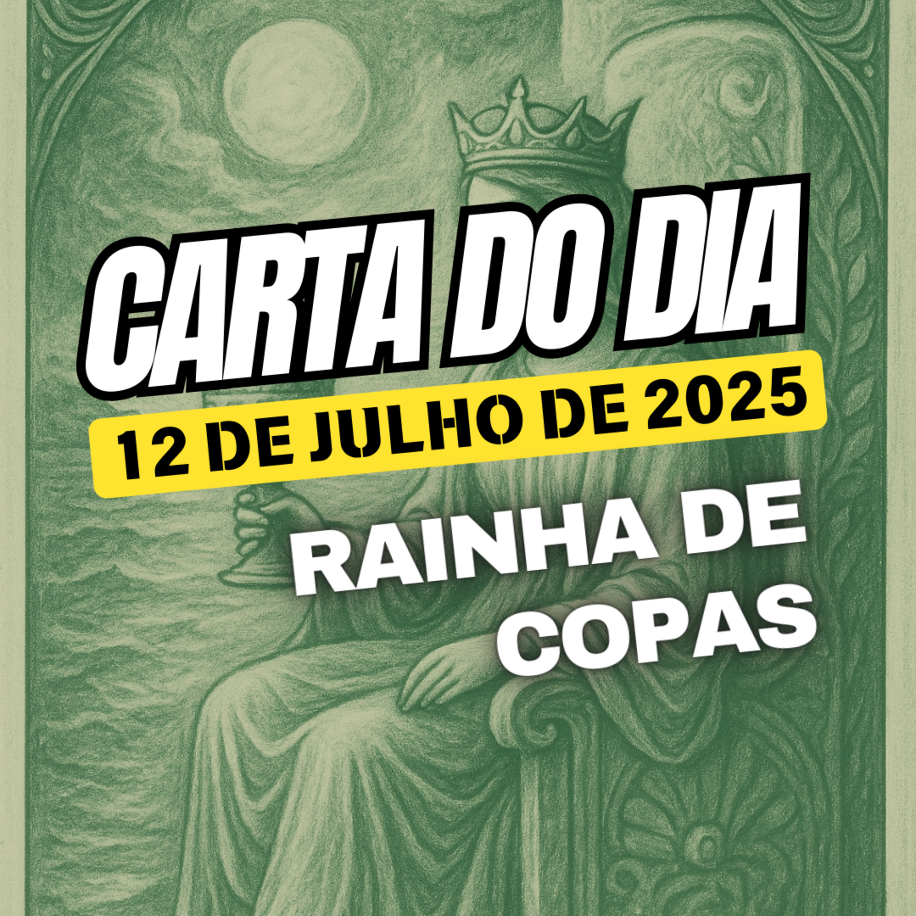 Carta para o dia 12 de Julho de 2025, Rainha de Copas. episode artwork