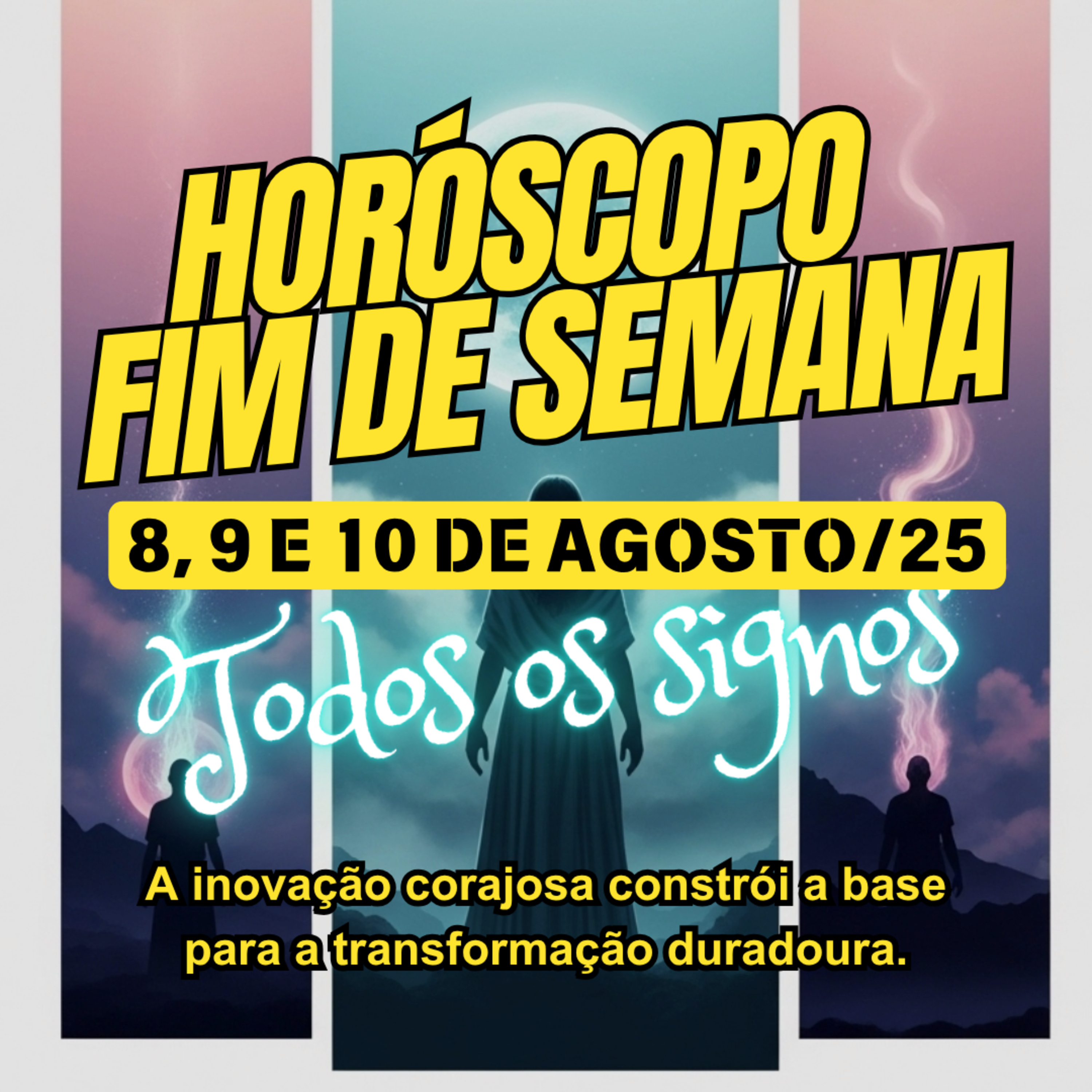 Horóscopo para o Fim de Semana, De 8 a 10 de Agosto de 2025. Todos os signos. episode artwork