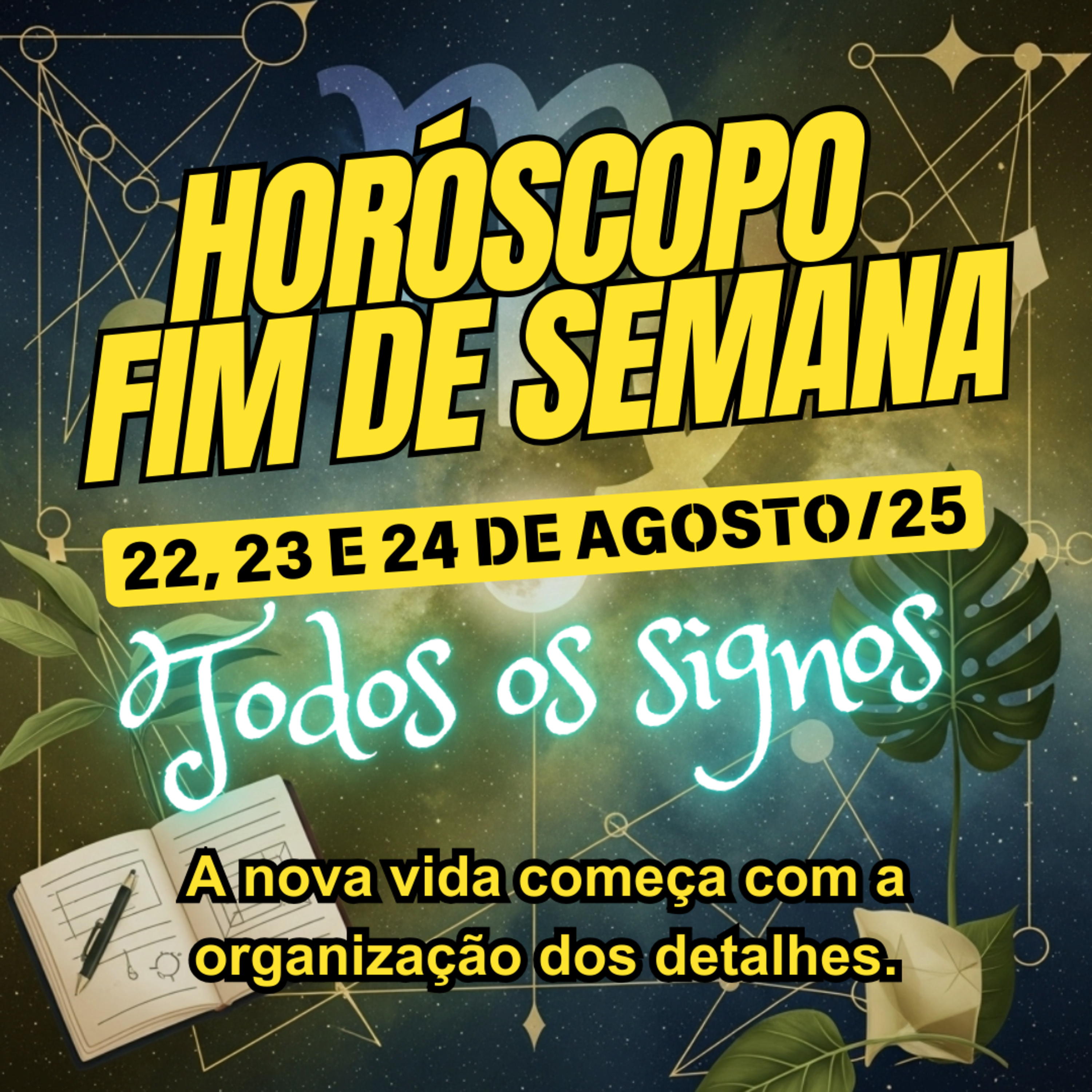 Horóscopo para o fim de semana, de 22 a 24 de Agosto de 2025. Todos os signos. episode artwork