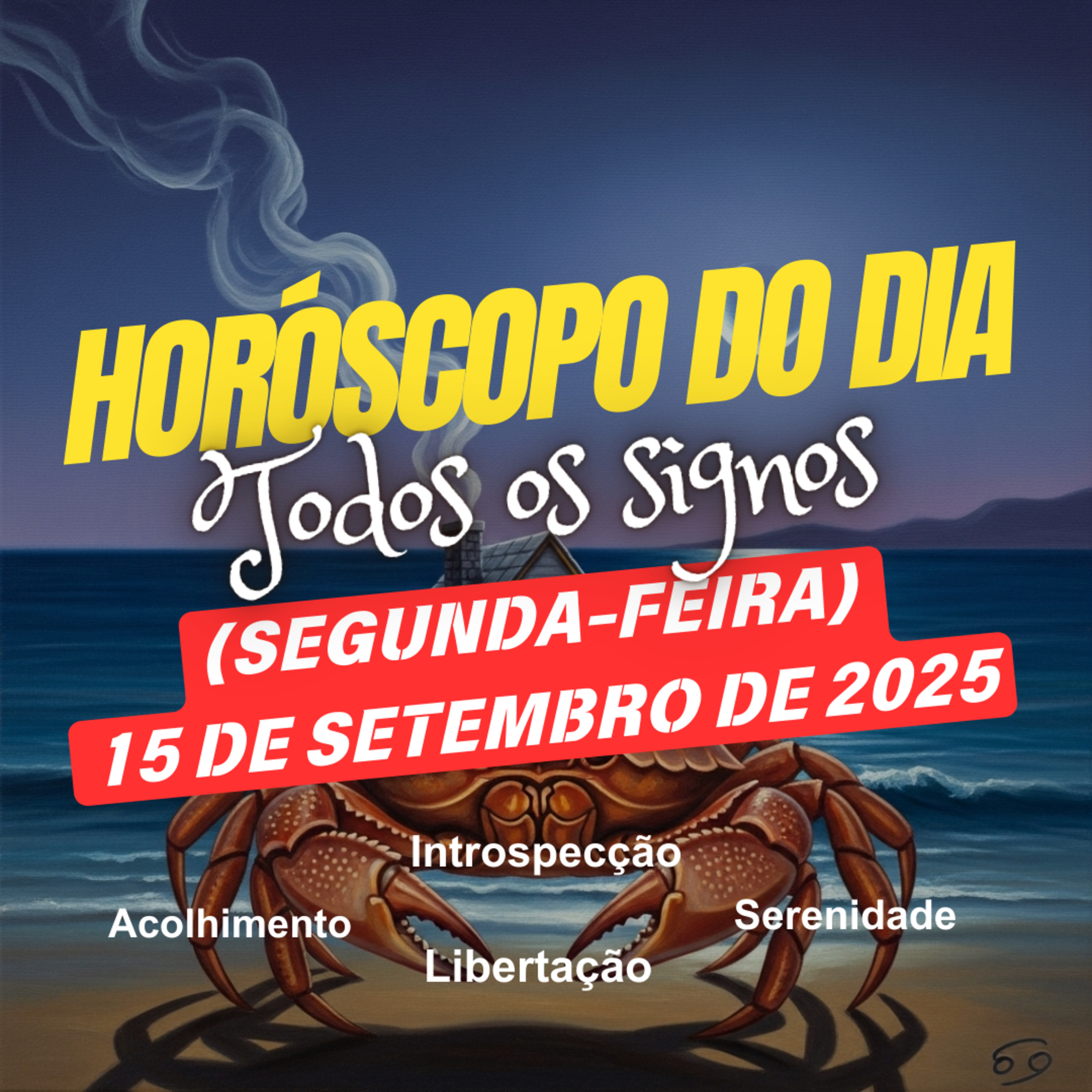 Horóscopo do Dia, Segunda-feira, 15 de Setembro de 2025. Todos os signos. episode artwork