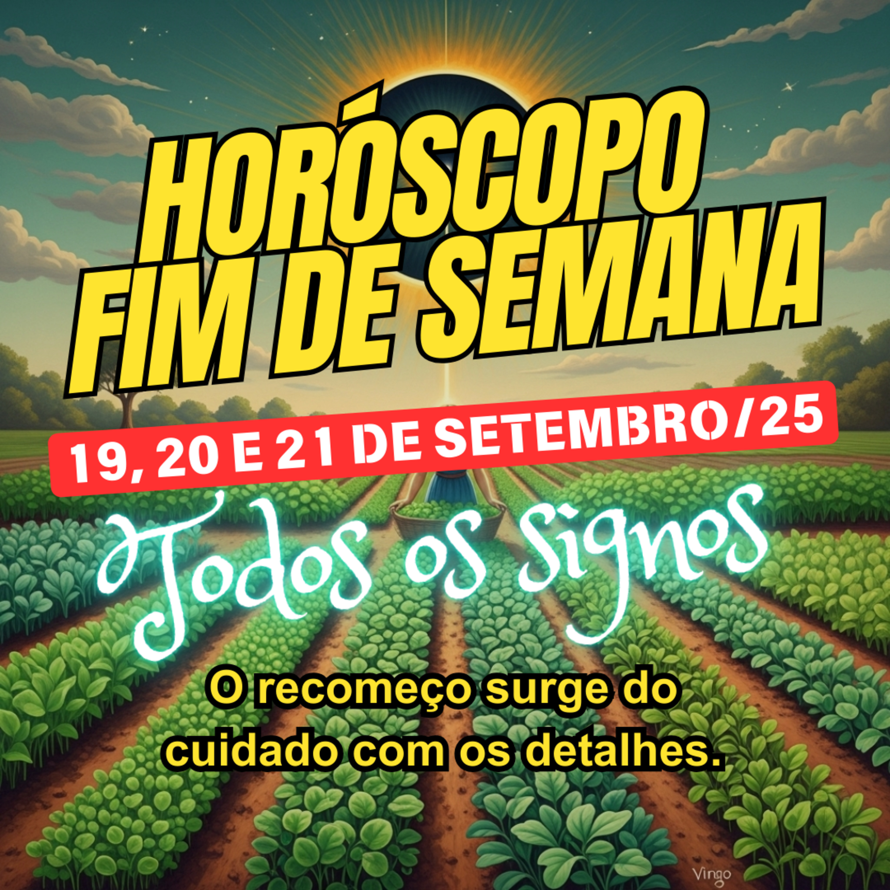 Horóscopo para o fim de semana, de 19 a 21 de Setembro de 2025. Todos os signos. episode artwork