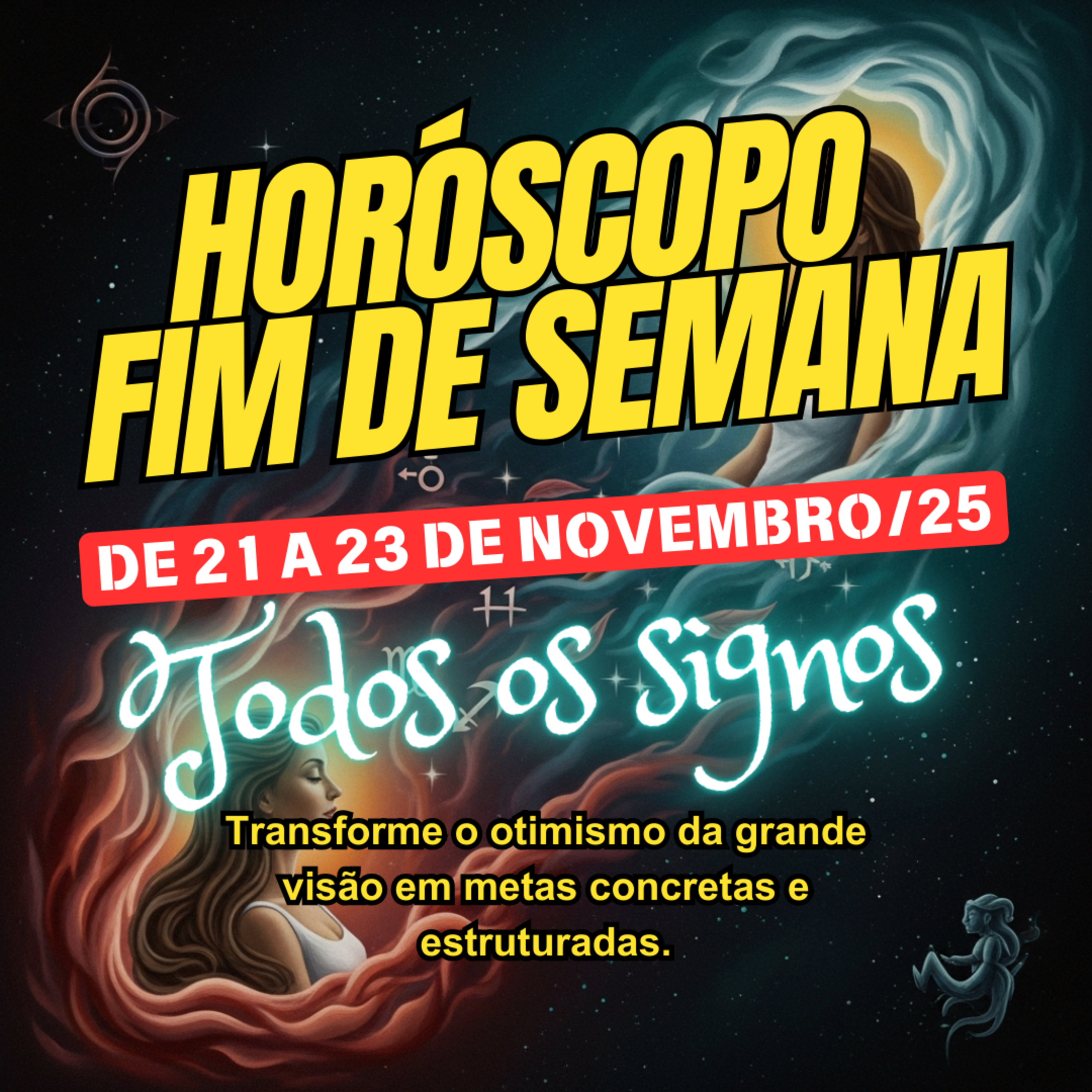 Horóscopo para o fim de semana, de 21 a 23 de Novembro de 2025. Todos os signos. episode artwork
