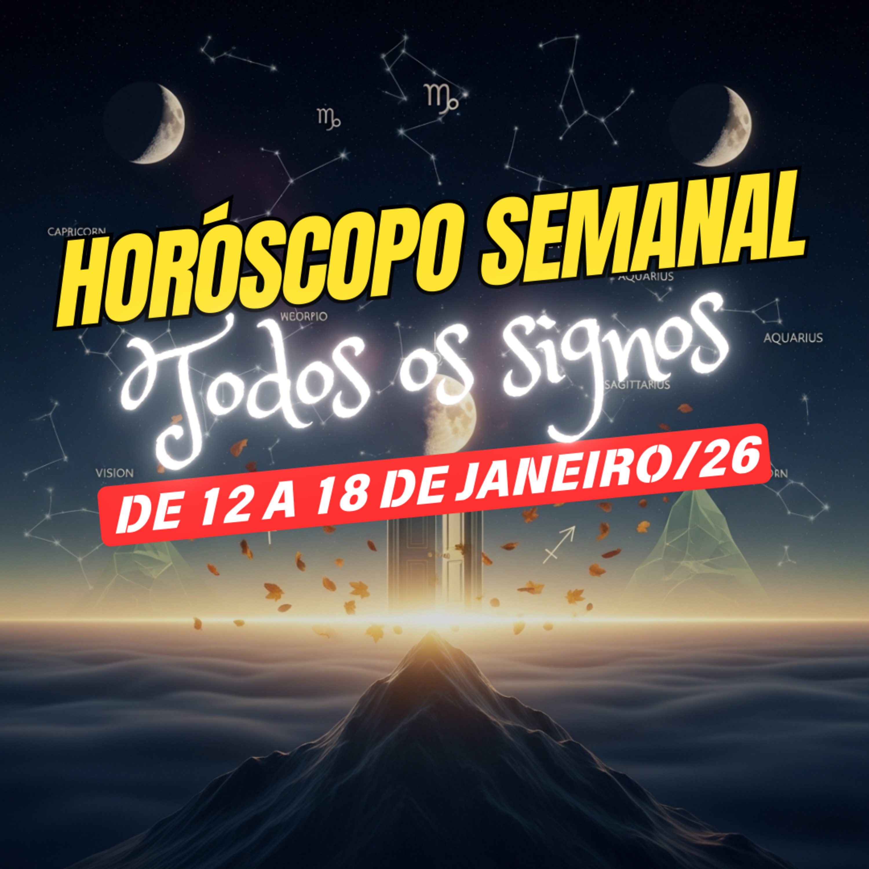 Horóscopo Semanal, De 12 a 18 de Janeiro de 2026. Todos os signos. episode artwork