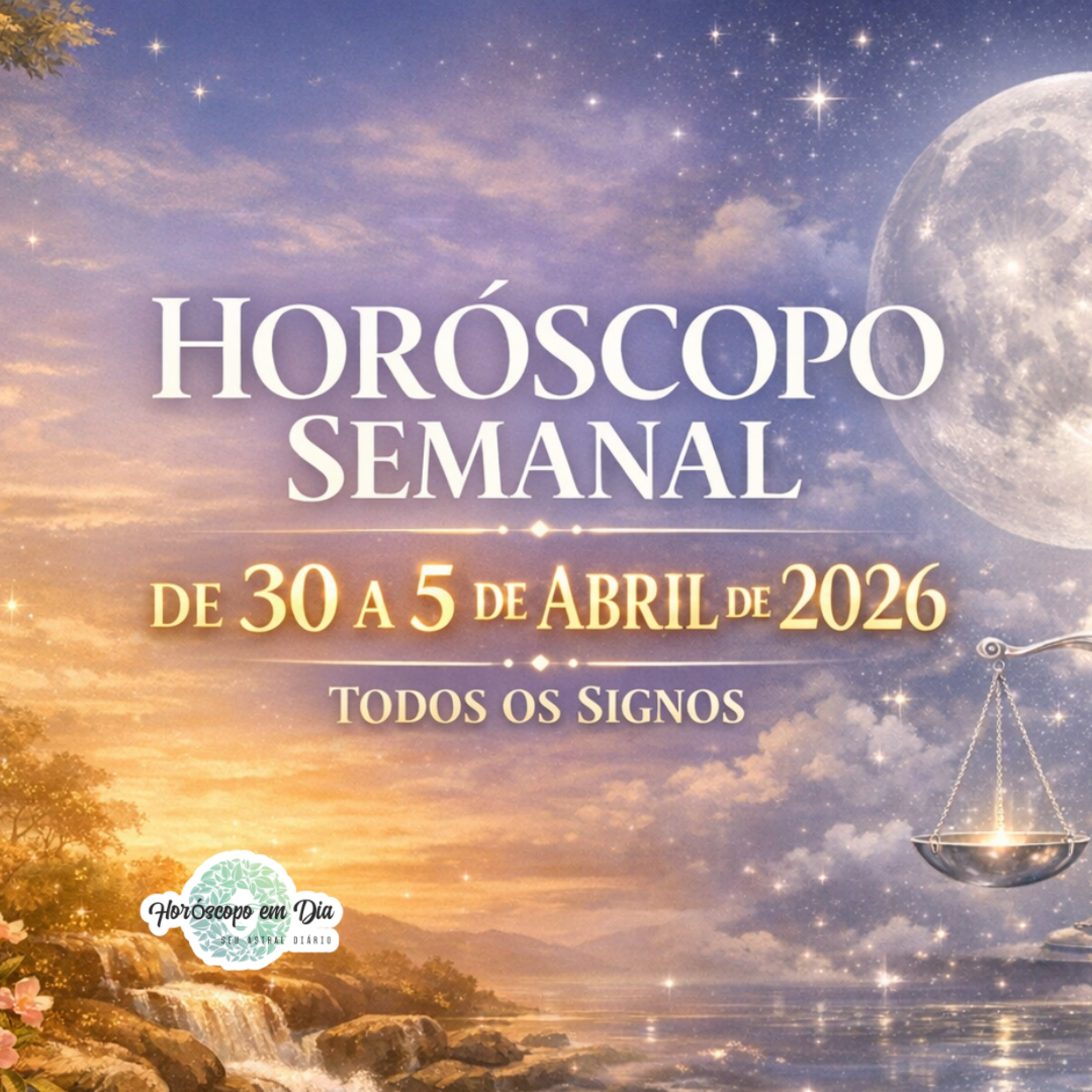 Horóscopo Semanal, De 30 de Março a 5 de Abril de 2026. Todos os signos. episode artwork