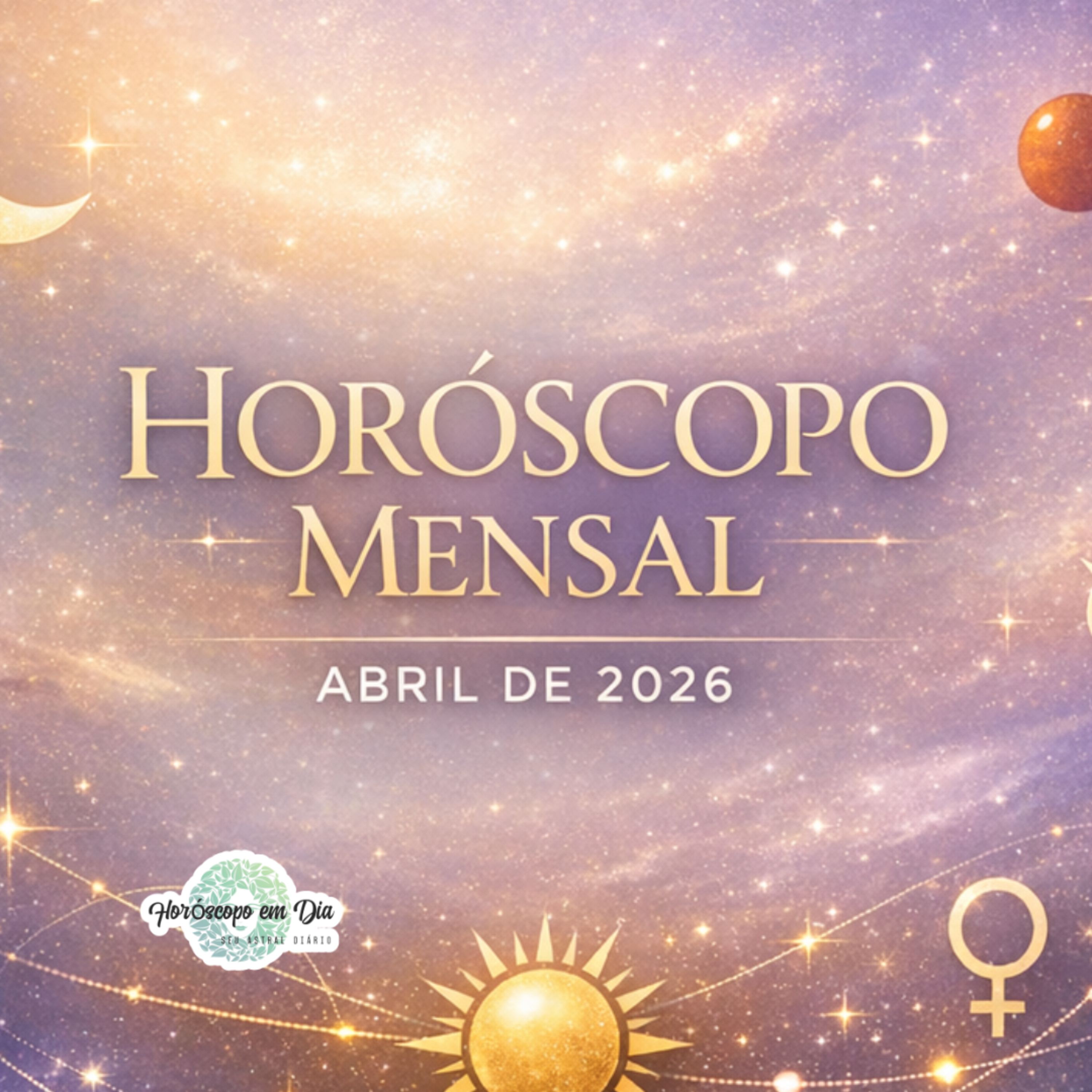 Horóscopo Mensal, Abril de 2026. Todos os signos. episode artwork