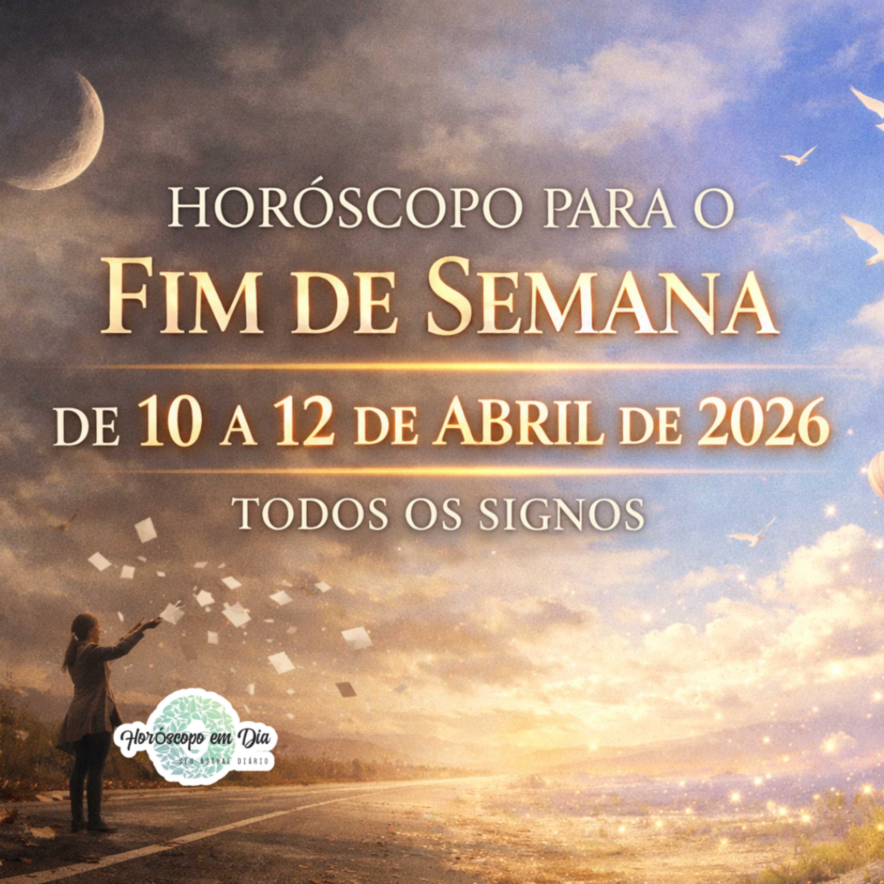 Horóscopo para o fim de semana, de 10 a 12 de Abril de 2026. Todos os signos. episode artwork