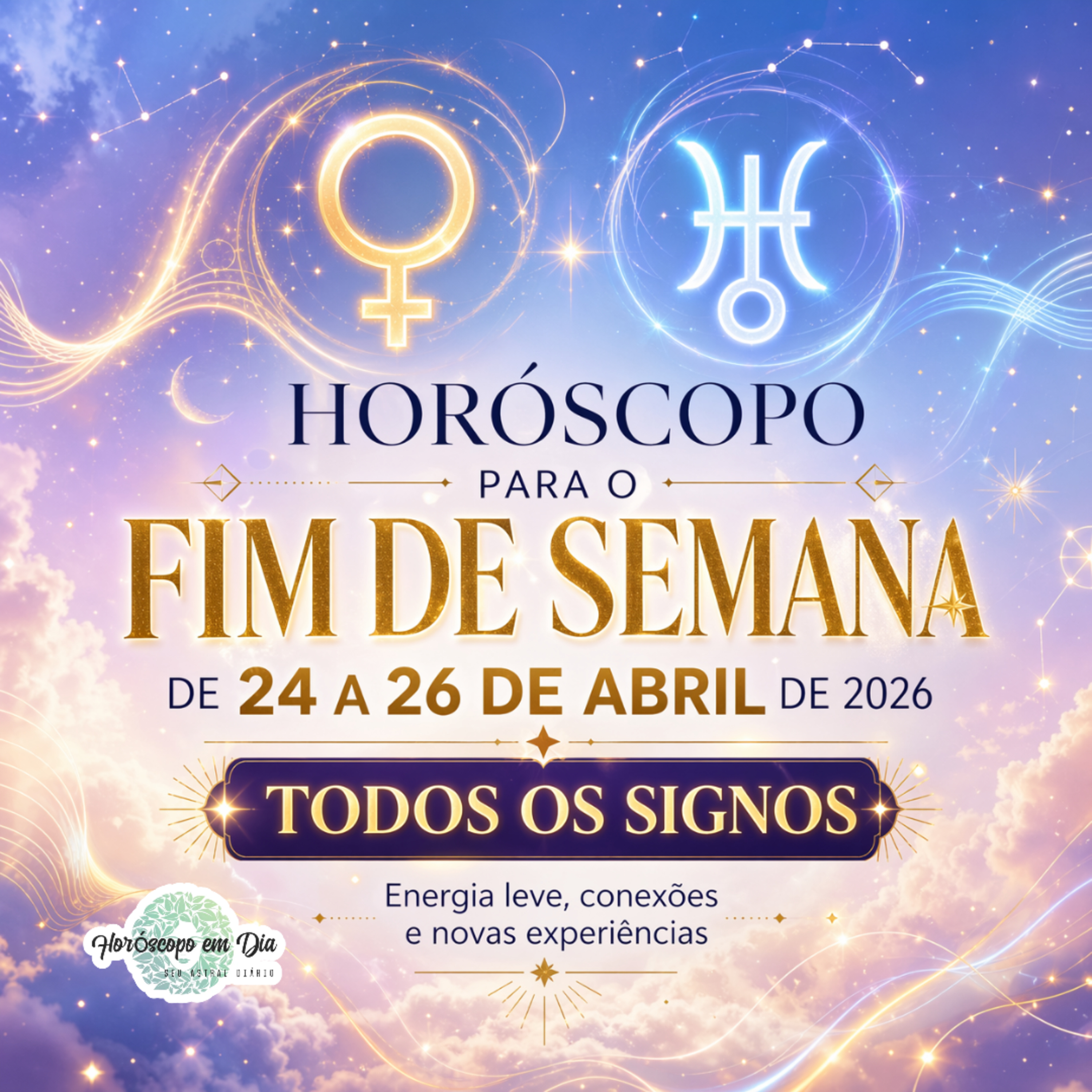 Horóscopo para o fim de semana, de 24 a 26 de Abril de 2026. Todos os signos. episode artwork
