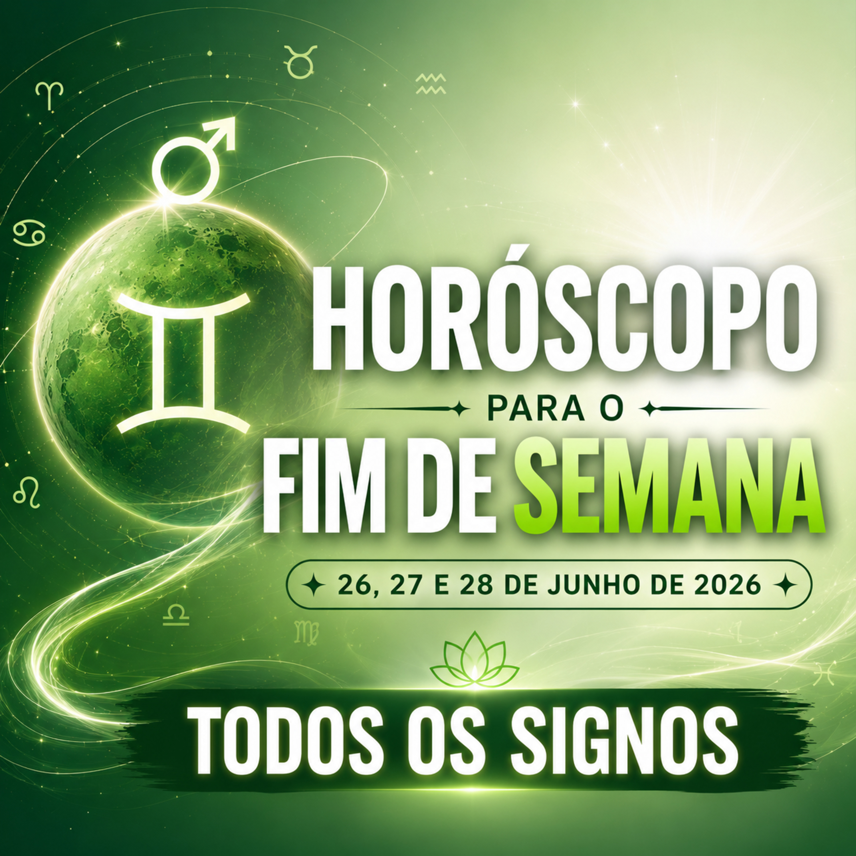 Horóscopo para o fim de semana, de 26 a 28 de JUNHO de 2026. Todos os signos. episode artwork