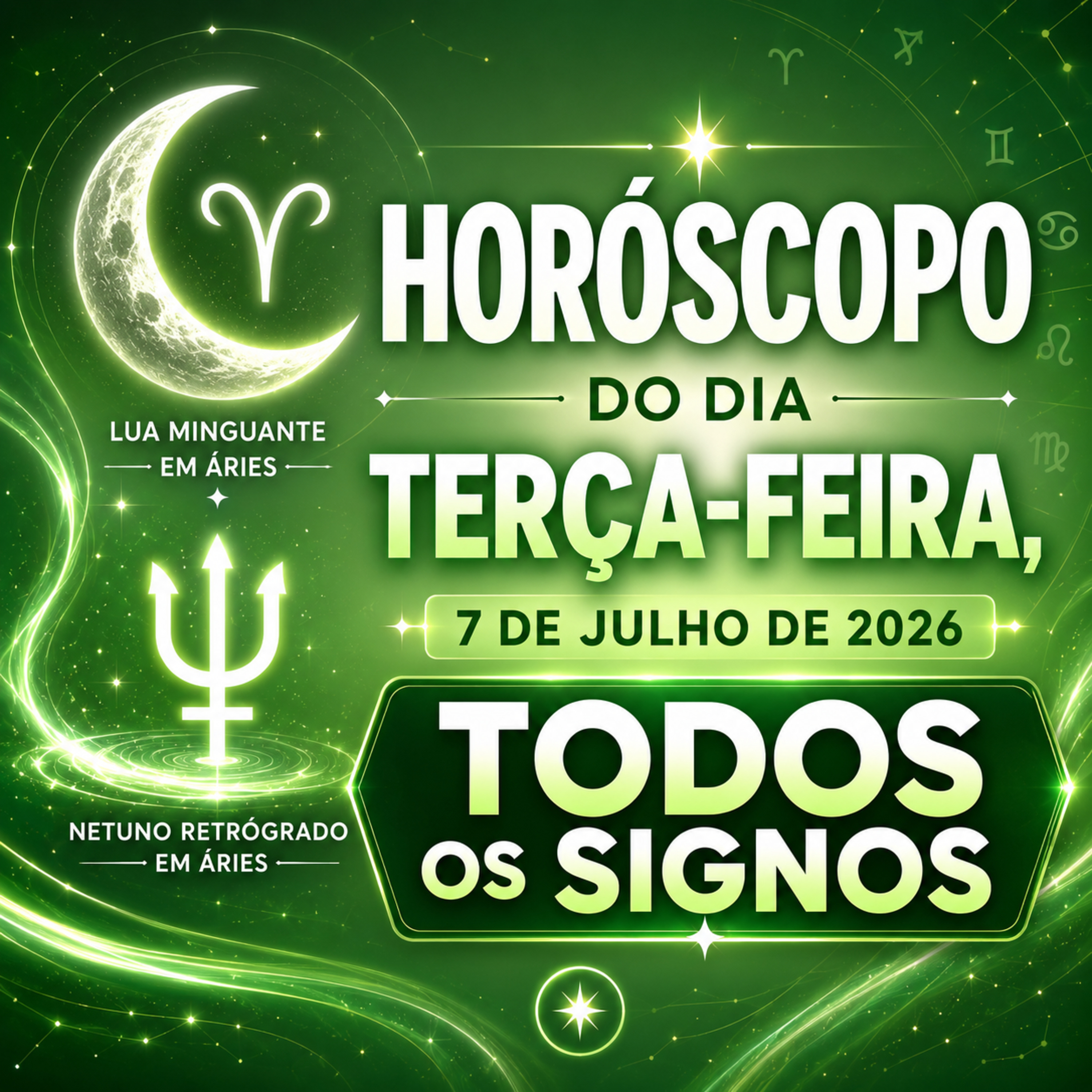 Horóscopo do Dia, Terça-feira, 7 de Julho de 2026. Todos os signos. episode artwork