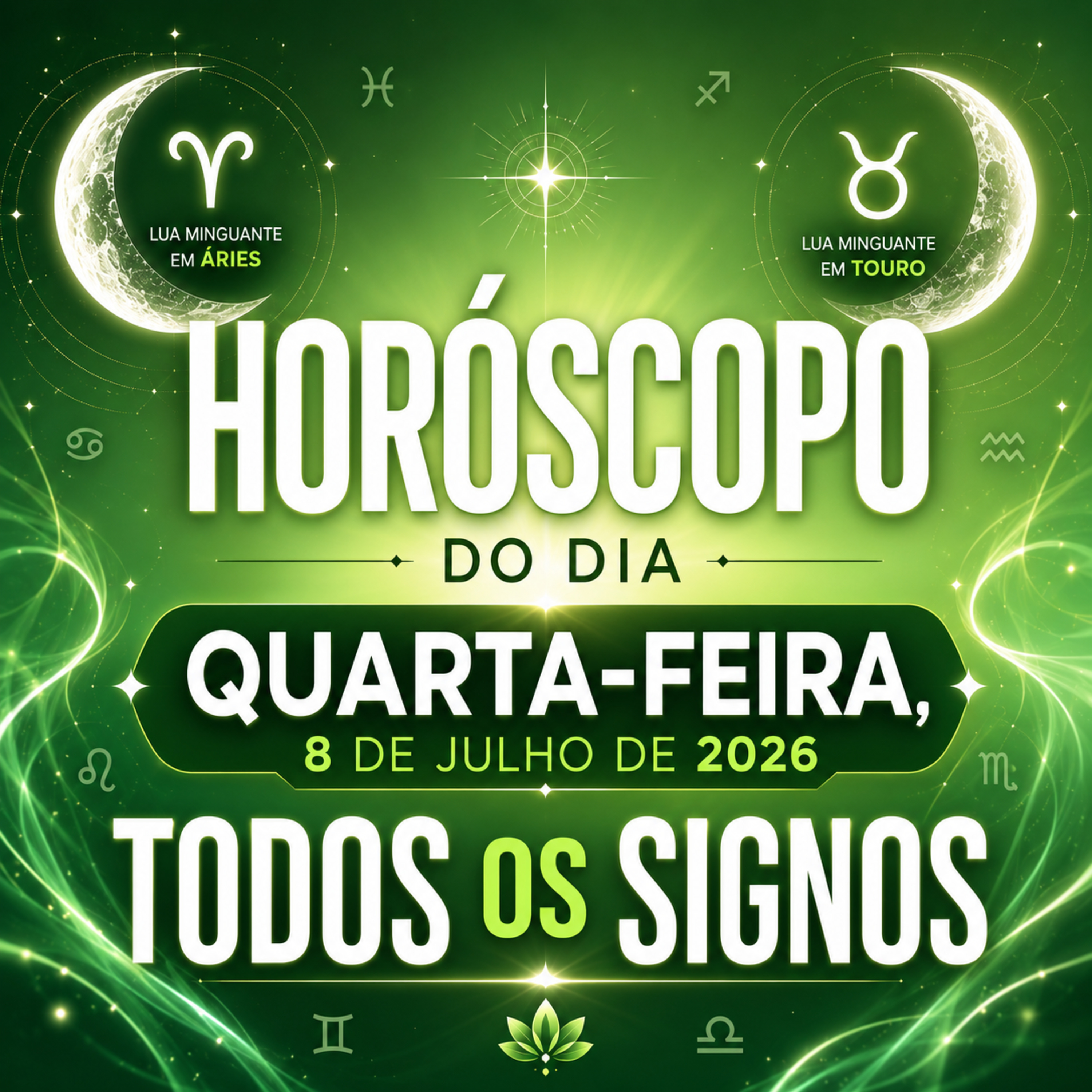 Horóscopo do Dia, Quarta-feira, 8 de Julho de 2026. Todos os signos. episode artwork