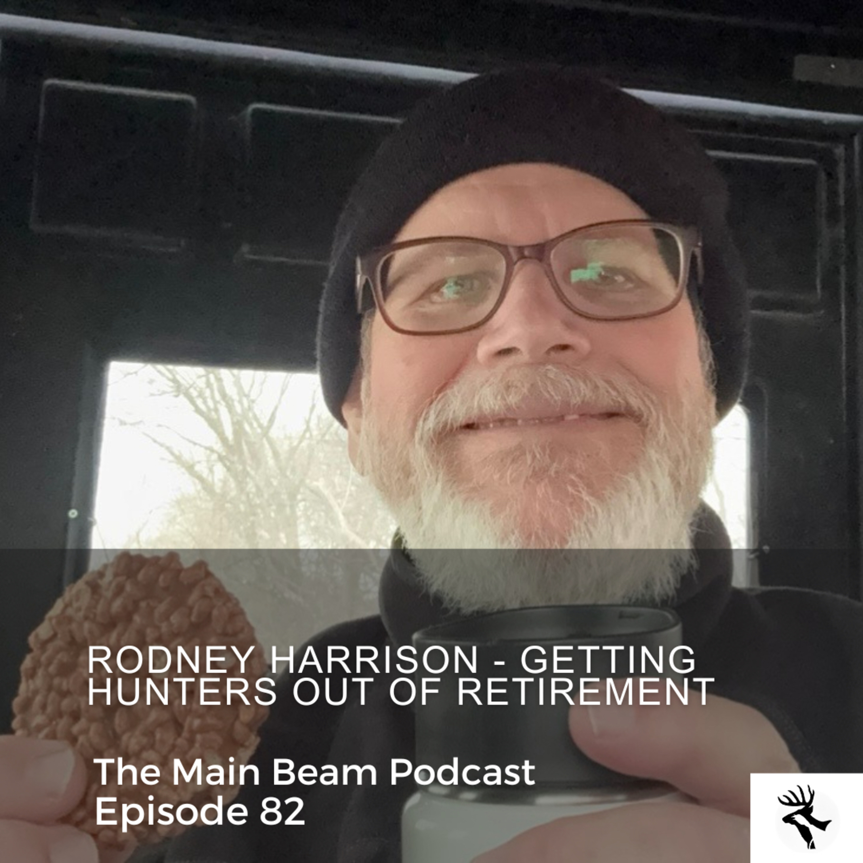 Bringing Hunters Out of Retirement With Rodney Harrison |EP82