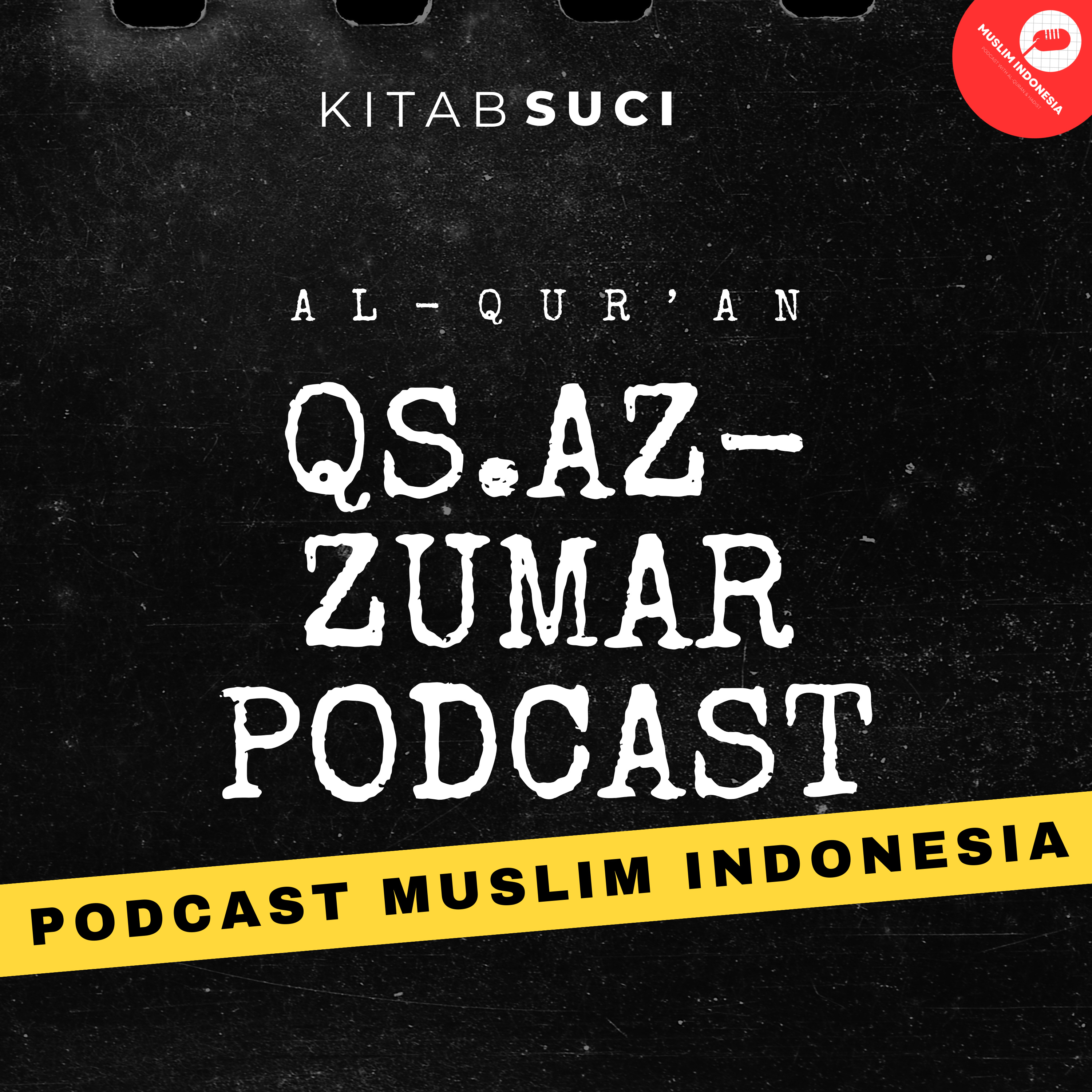 Qs. Az-Zumar episode artwork