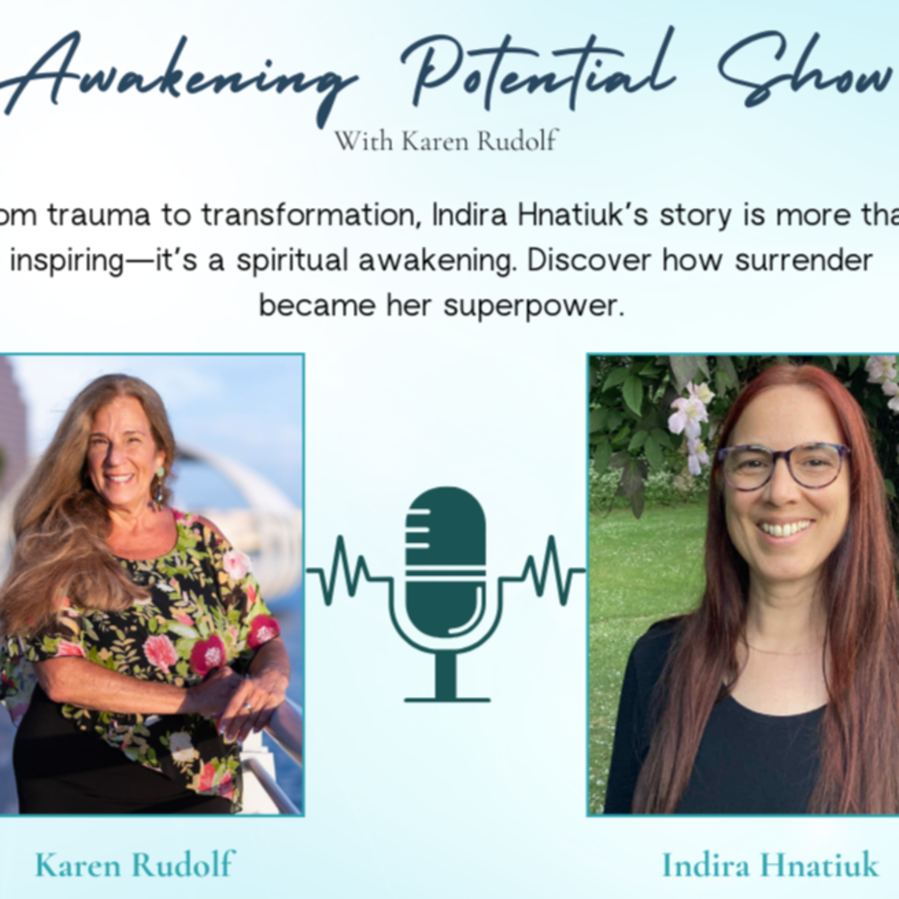 Awakening Potential Show by Karen Rudolf