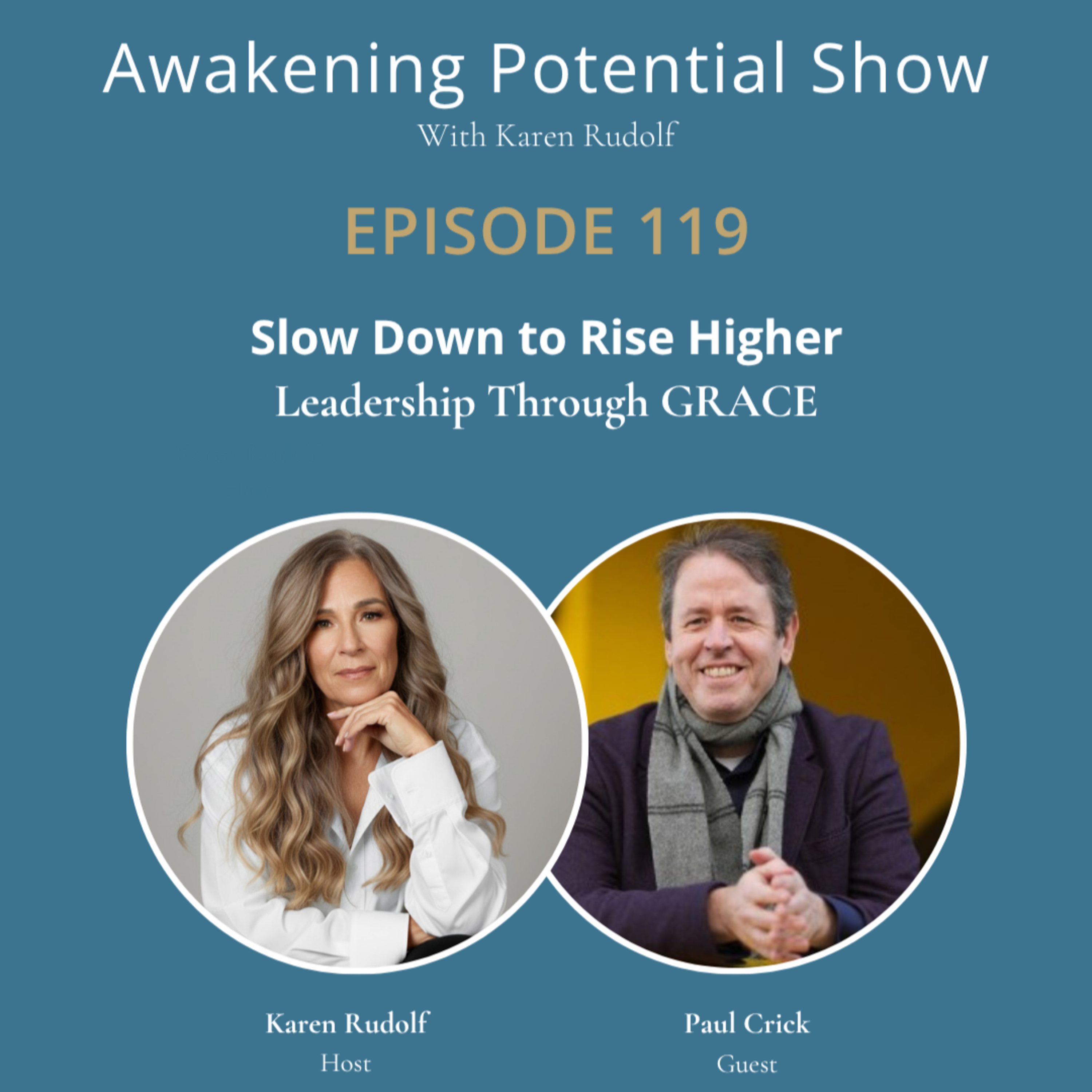 Slow Down to Rise Higher: Leadership Through GRACE|| Paul Crick episode artwork