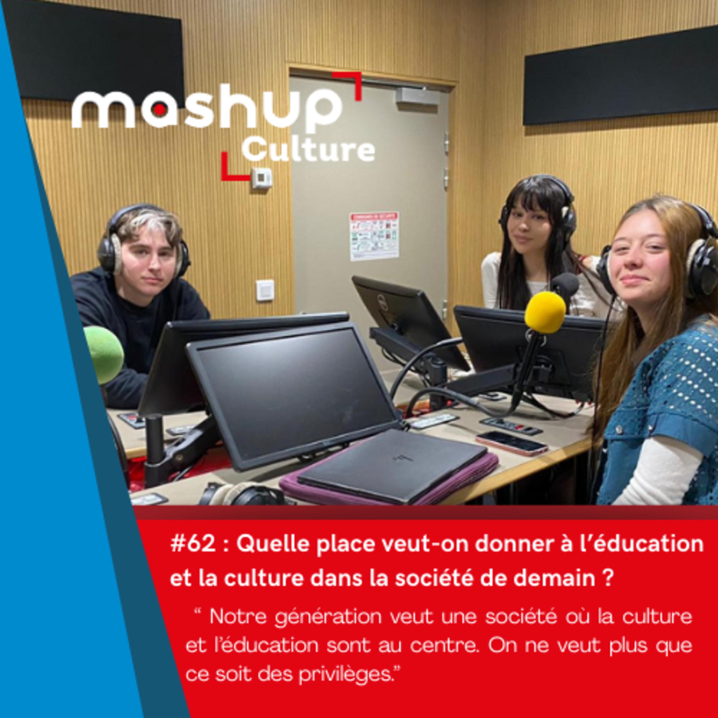#62 : Quelle place veut-on donner à l’éducation et la culture dans la société de demain ?  episode artwork