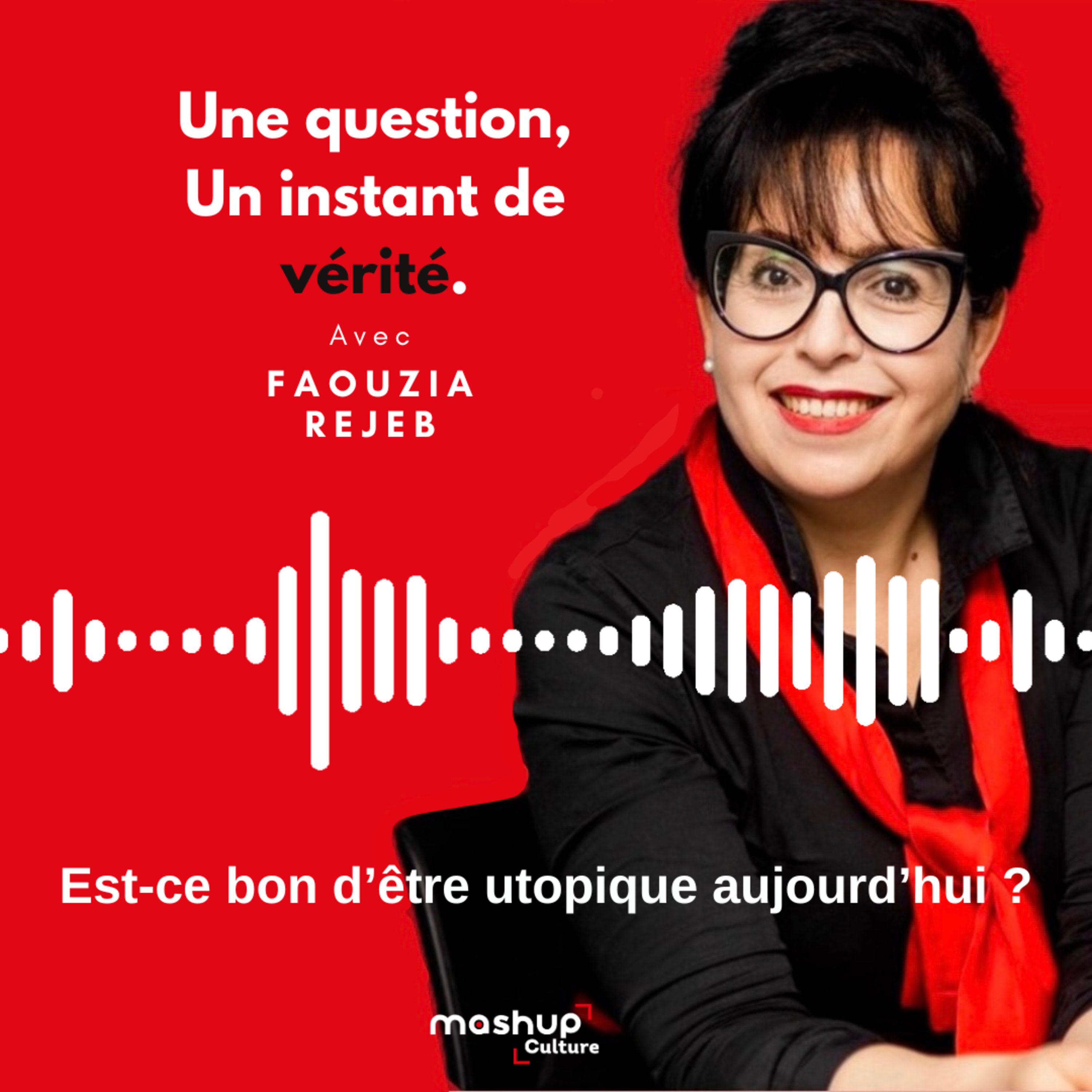 Est-ce bon d'être utopique aujourd'hui  episode artwork