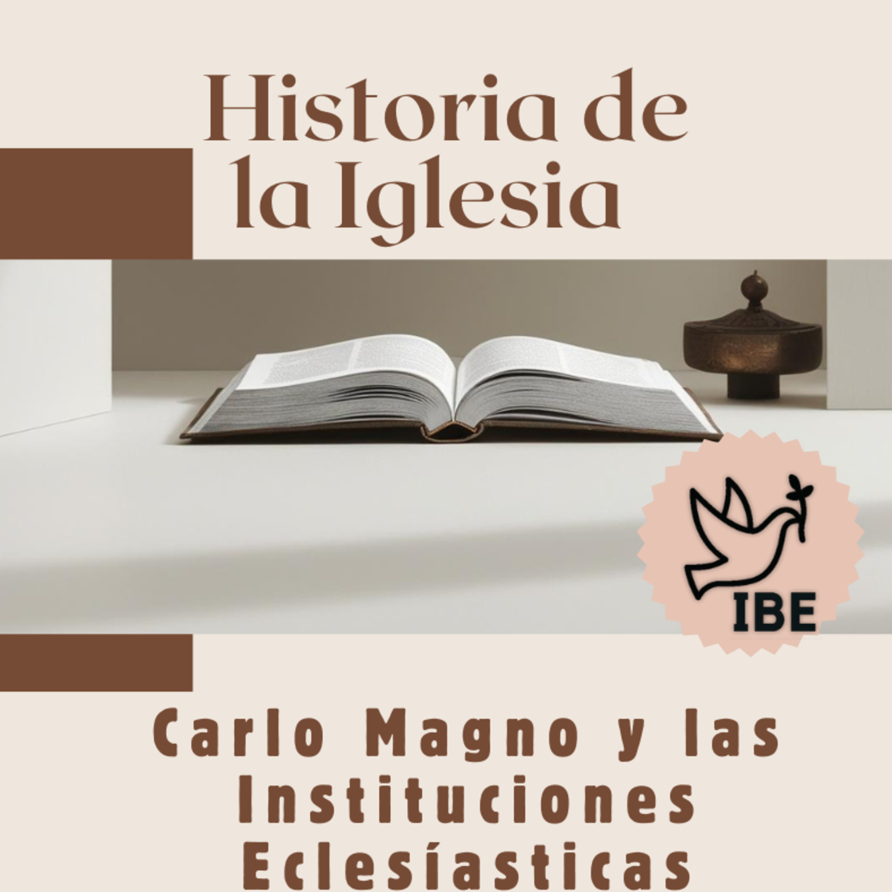 20 Historia de la Iglesia | Carlo Magno y las Instituciones Eclesiásticas episode artwork