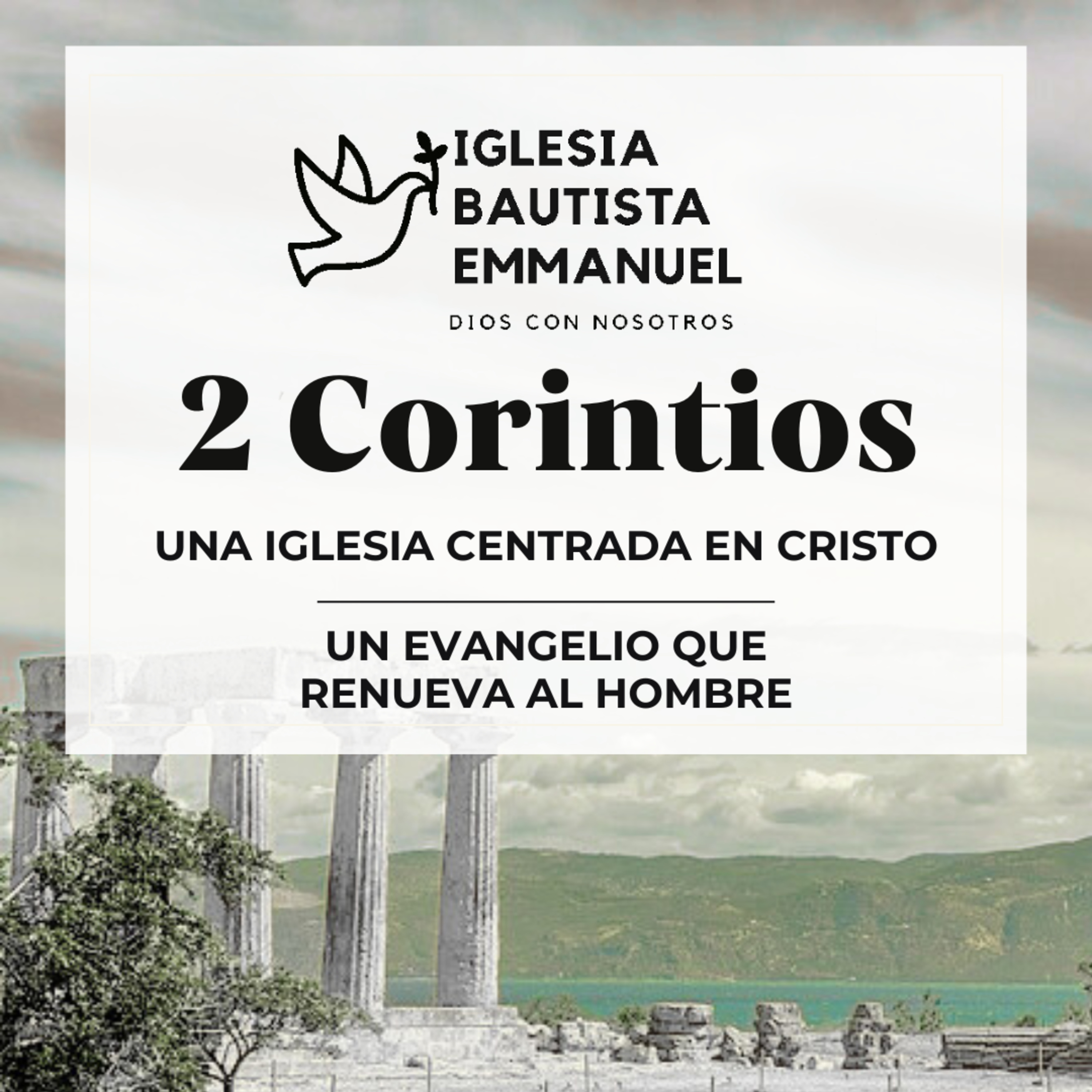 2 Corintios 4:1-10 | Un Evangelio Que Renueva Al Hombre episode artwork