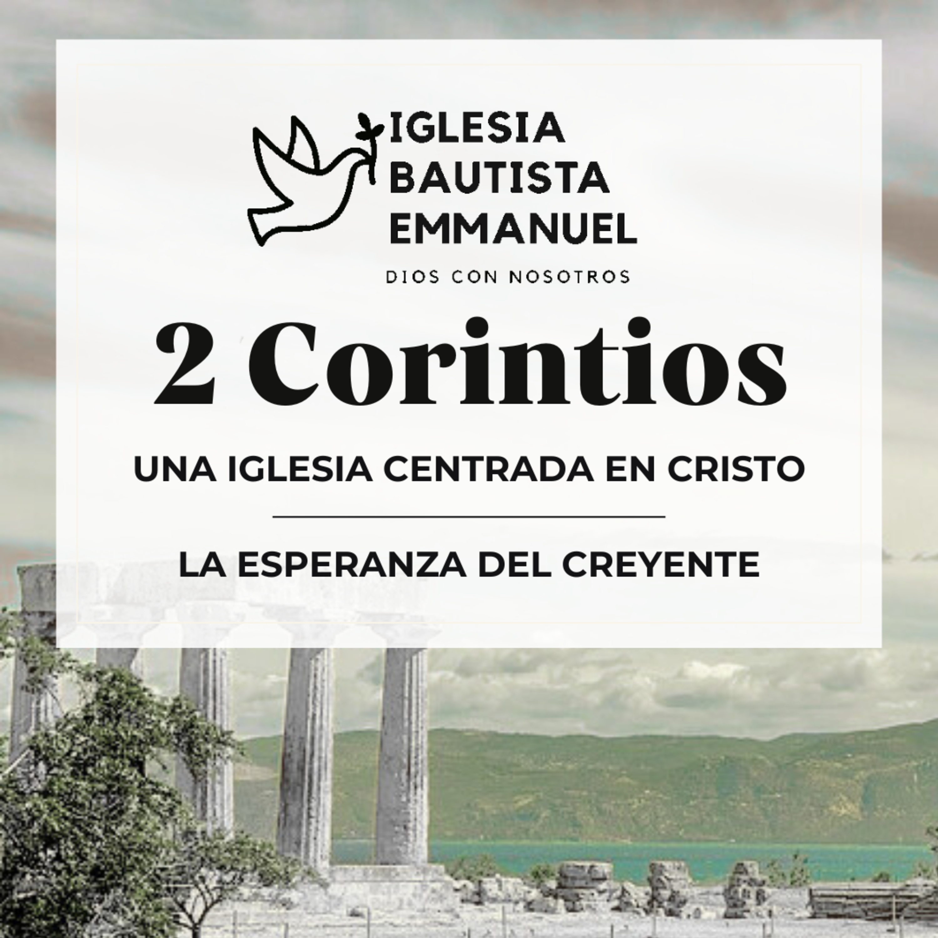 2 Corintios 5:1-10 | La Esperanza Del Creyente episode artwork