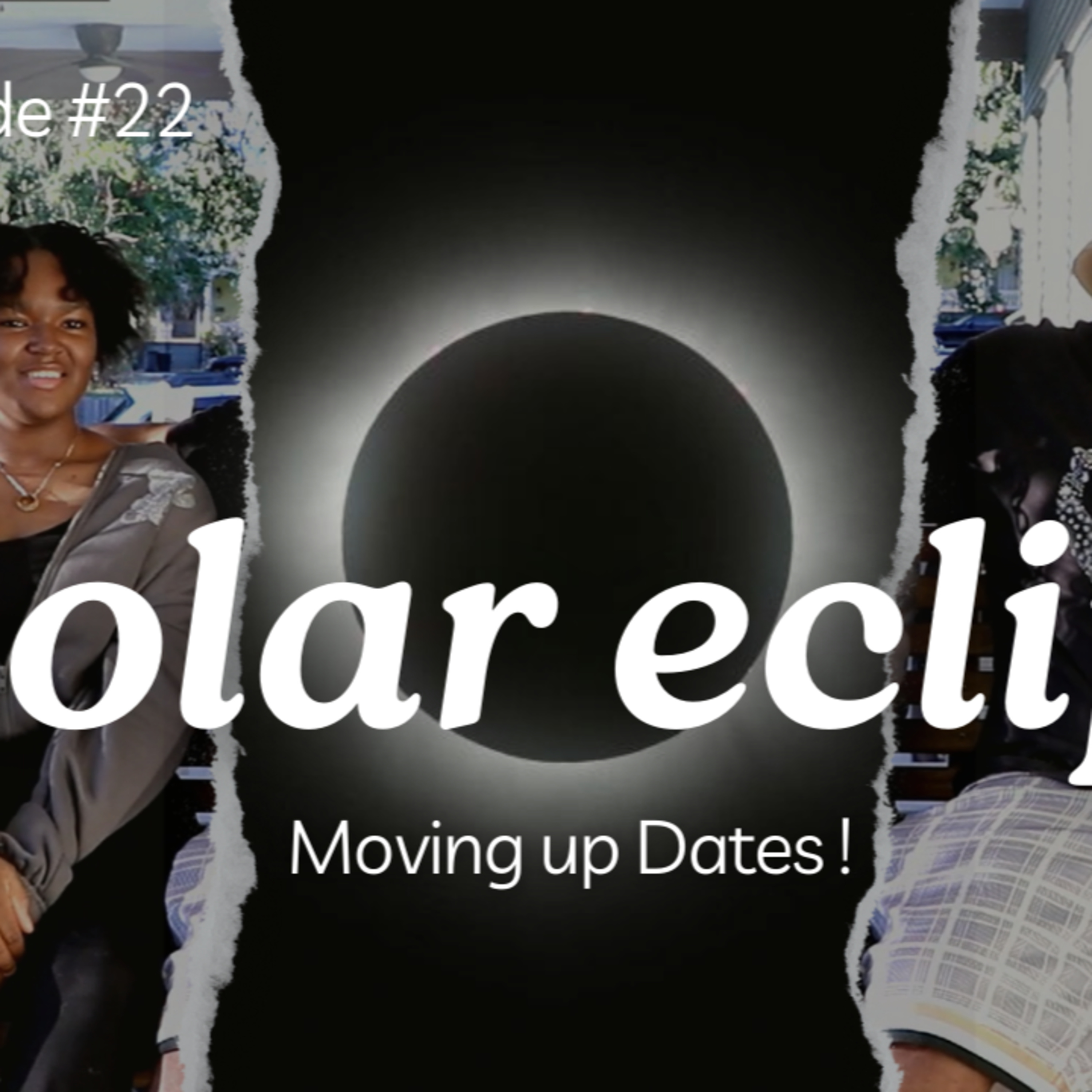 My Humble Opinion Eps #22 Solar eclipse reaction with @contessacontour Moving updates! #viralvideo episode artwork