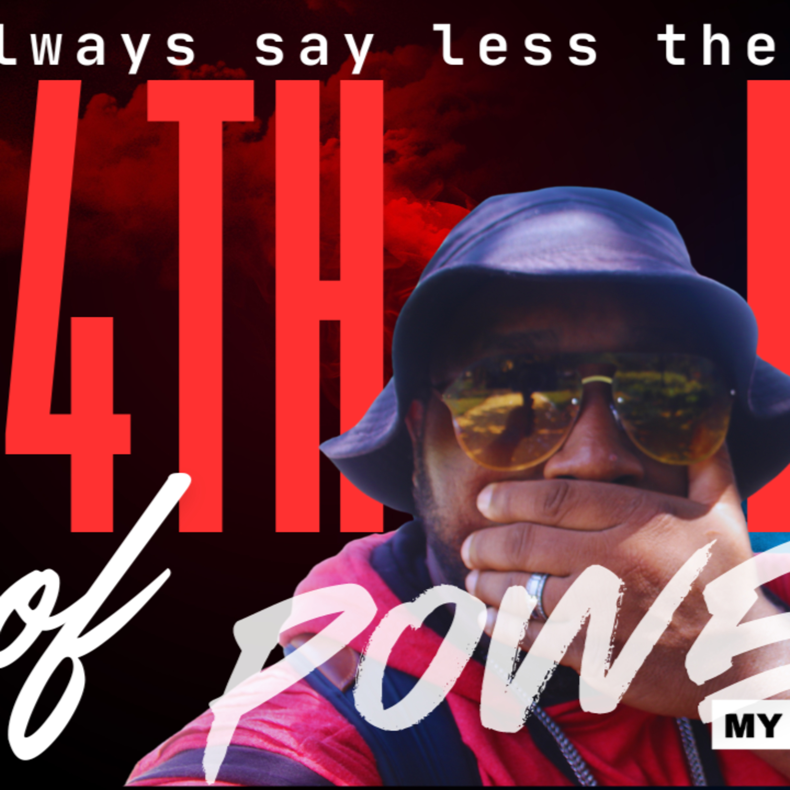 Shut your Mouth! 4th law of power Say less then necessary (My Humble opinion Eps 29) #viral #podcast episode artwork