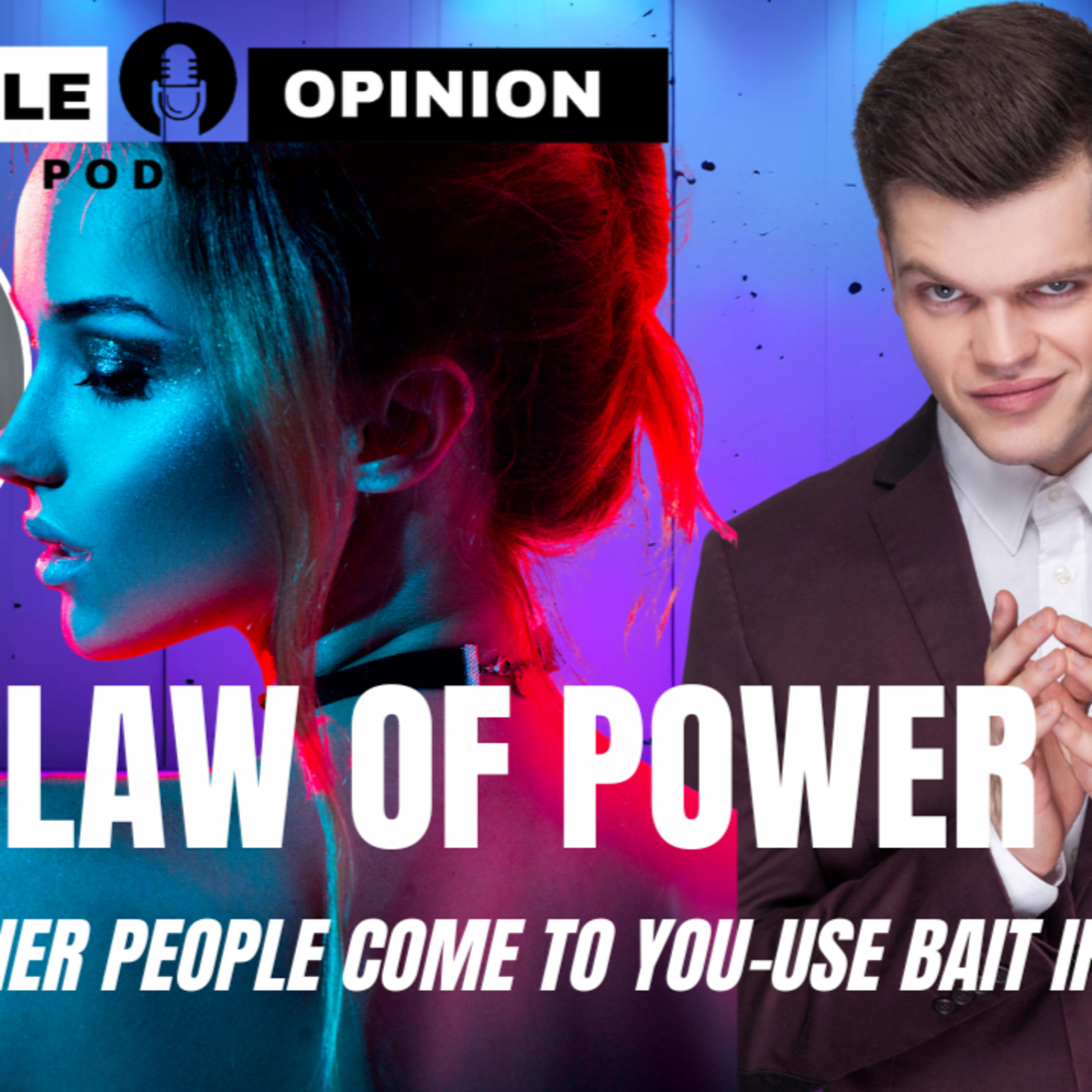 Make people come to YOU! USE BAIT! #viral #podcast episode artwork