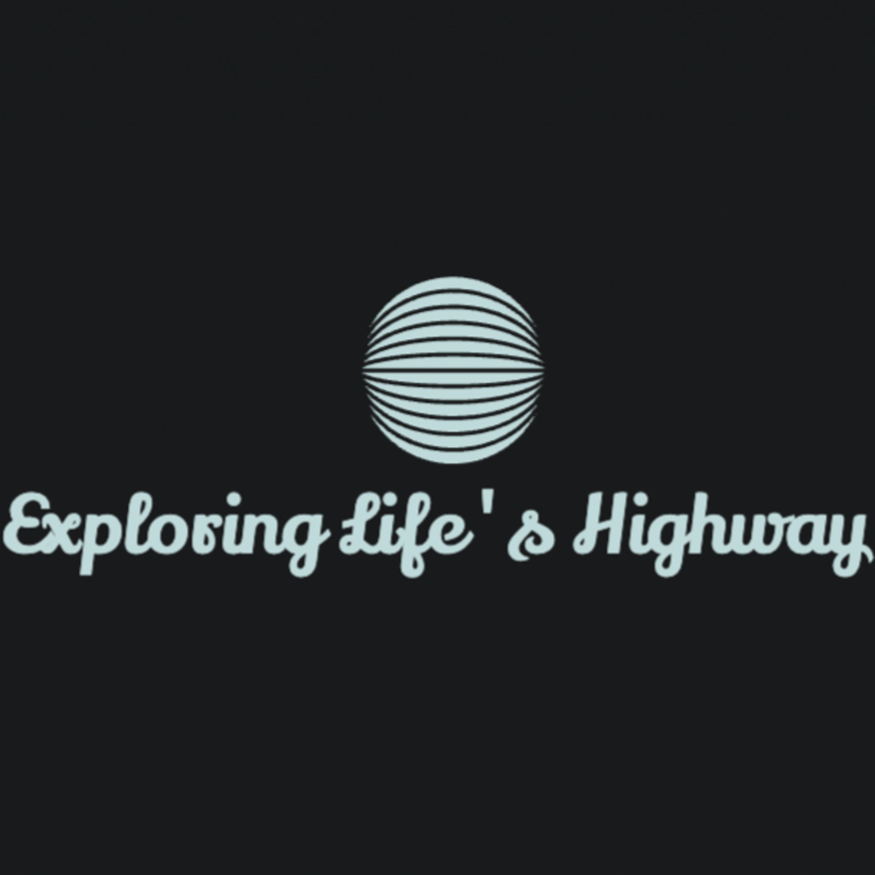 Exploring Life\'s Highway
