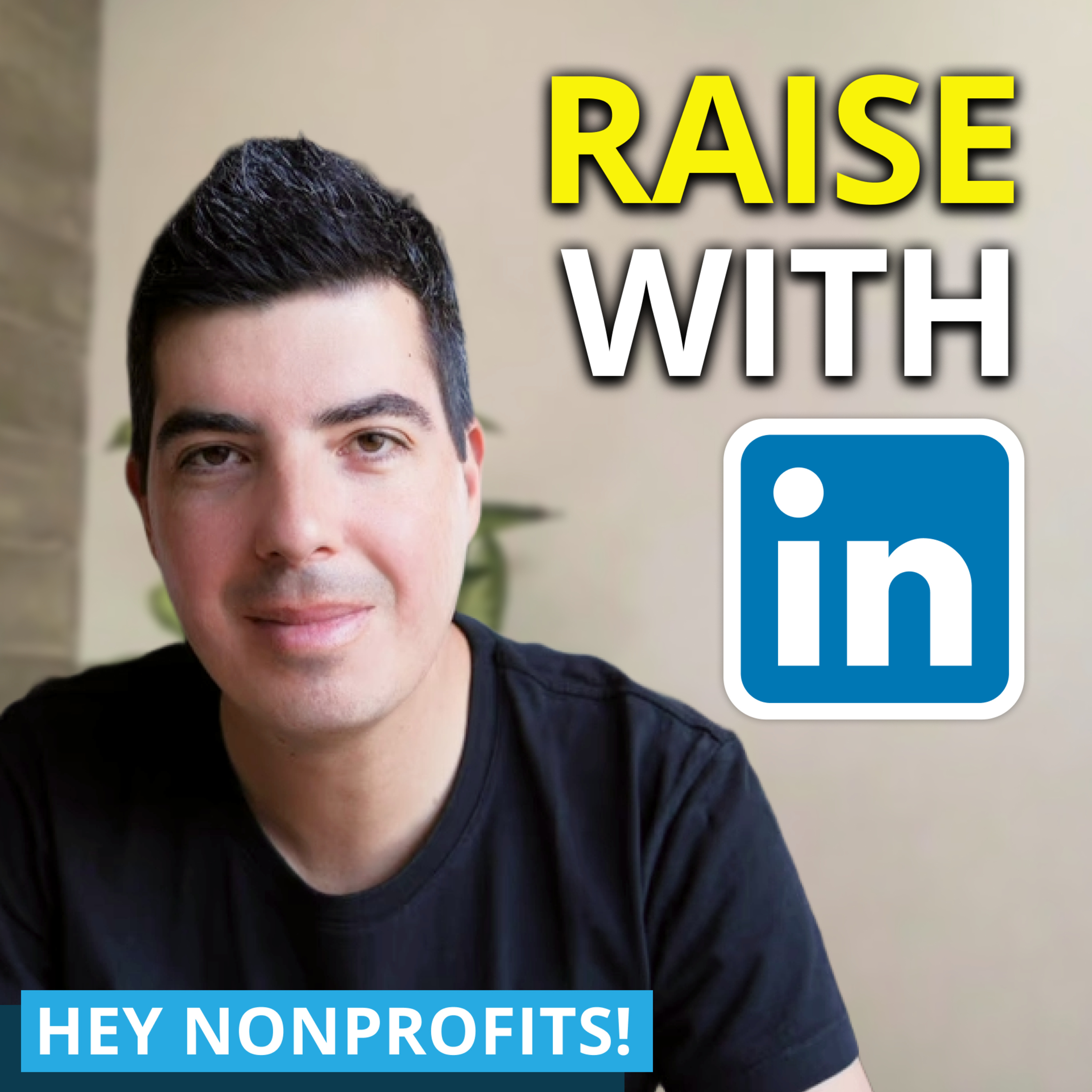 Use LinkedIn to Find More Funding | Expanding Your Donor Network to Raise More Money episode artwork