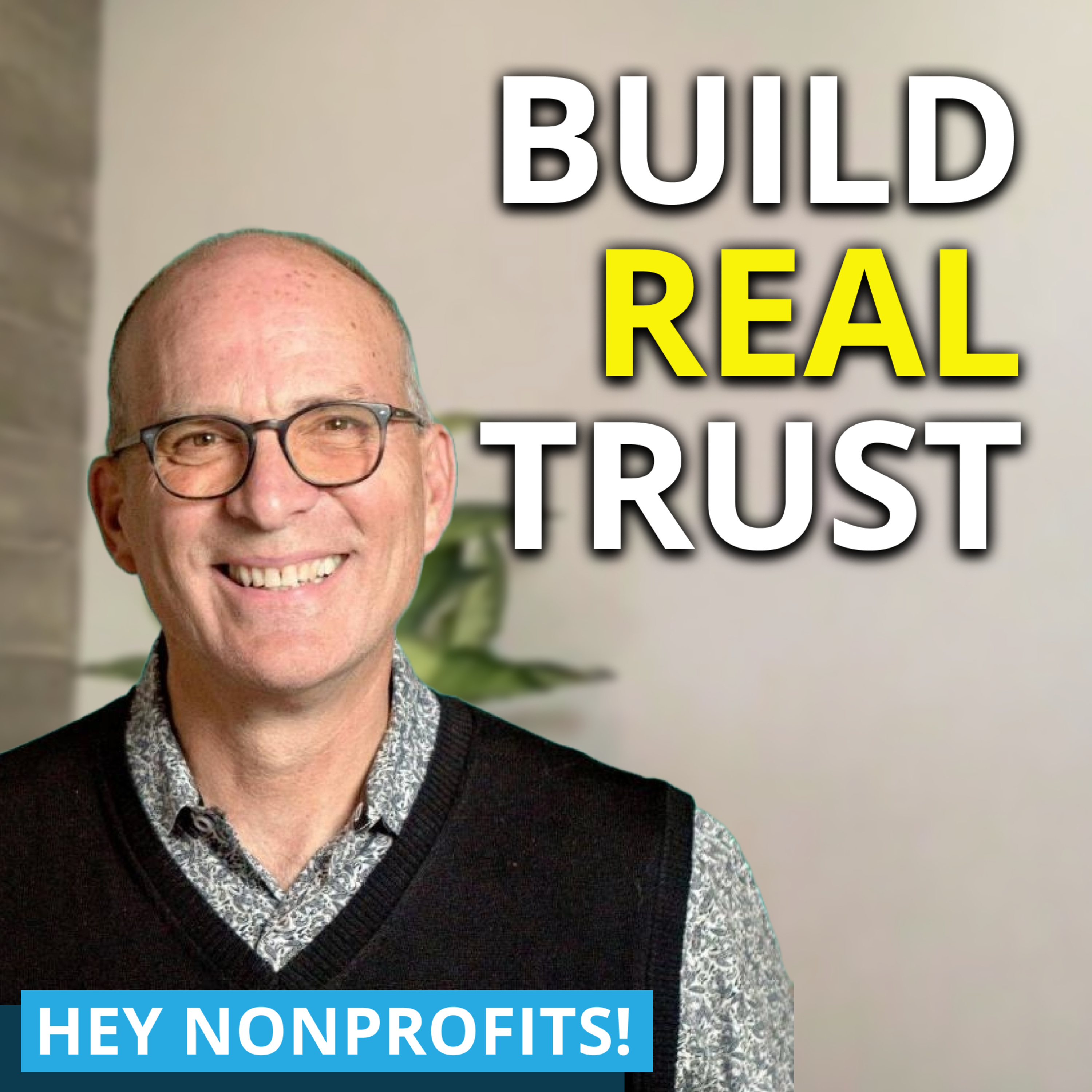 Why Most Fundraisers Struggle with Trust - Here’s How to Fix It episode artwork