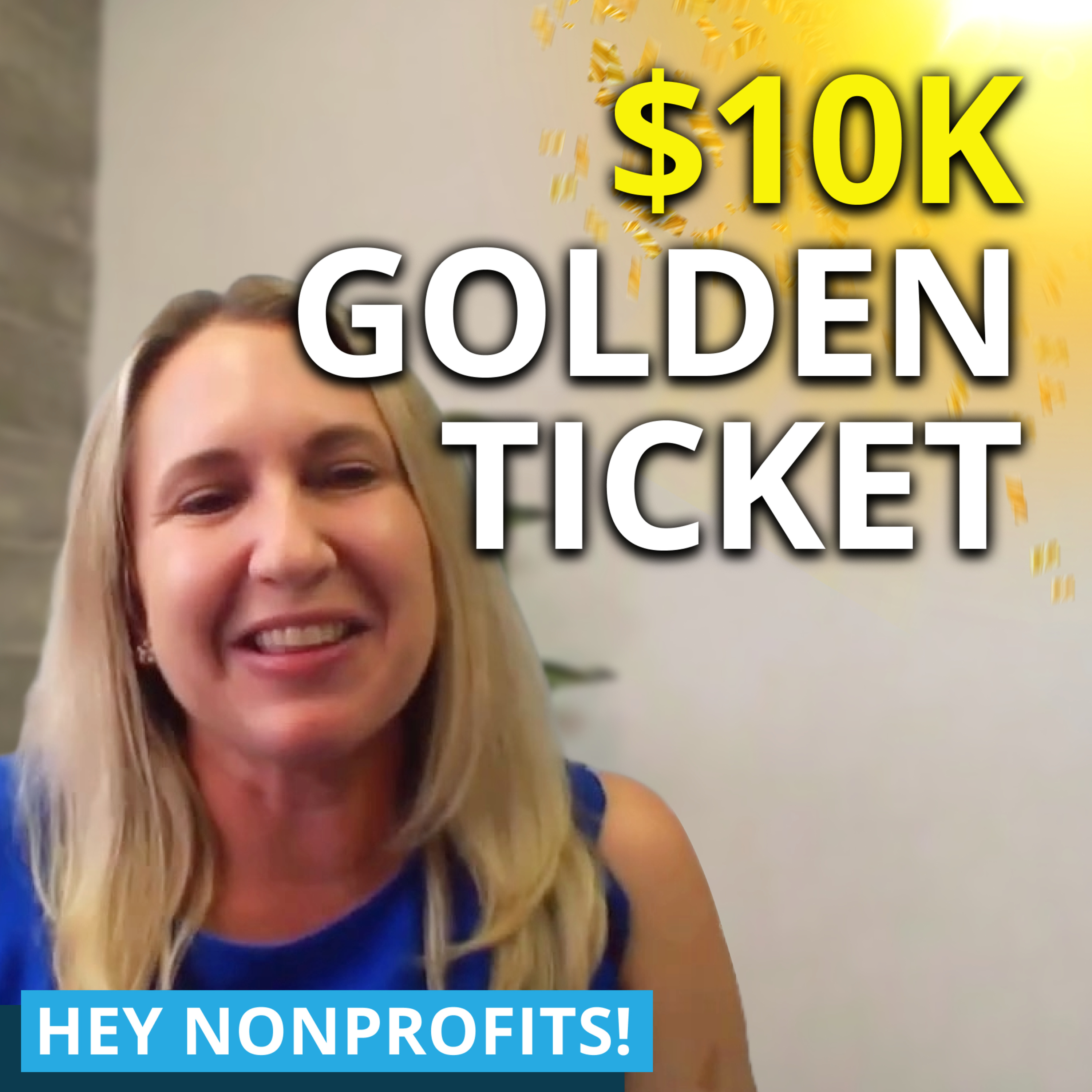 100 Tickets, $10,000: A Beginner's Guide to Your First Golden Ticket Fundraiser episode artwork