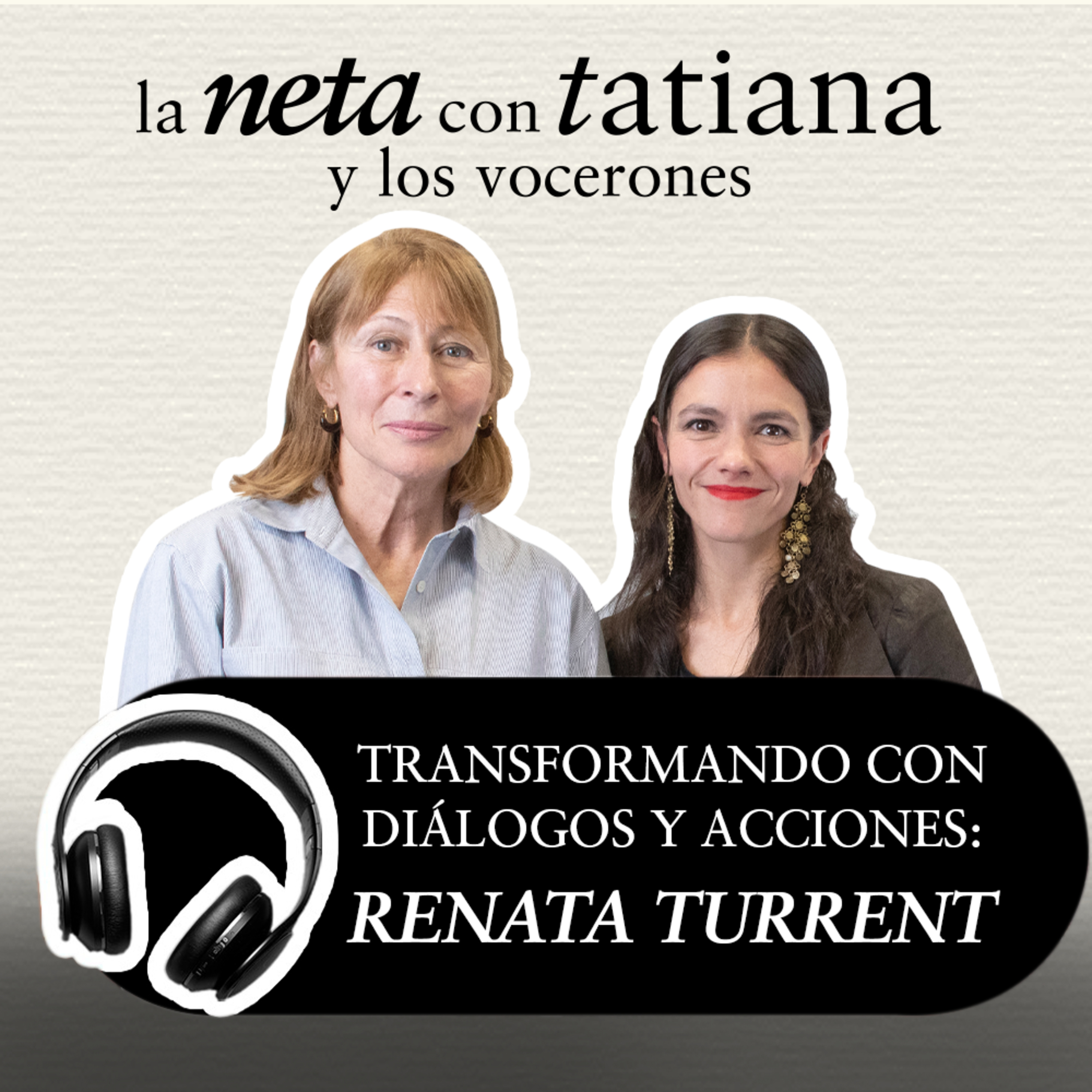 La Neta con Tatiana