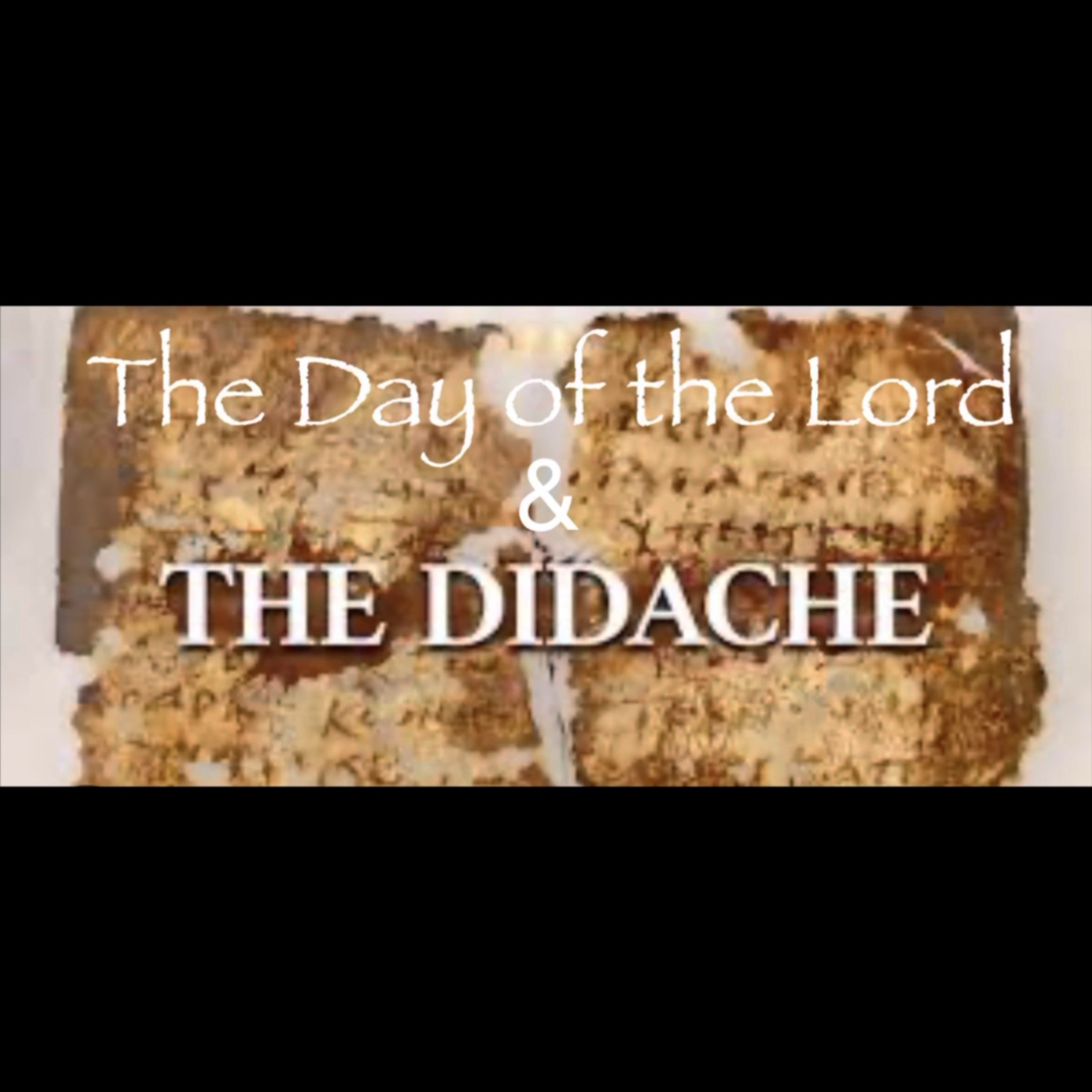 The Day of the Lord & The Didache | Revelation 1:10 Part 2 episode artwork